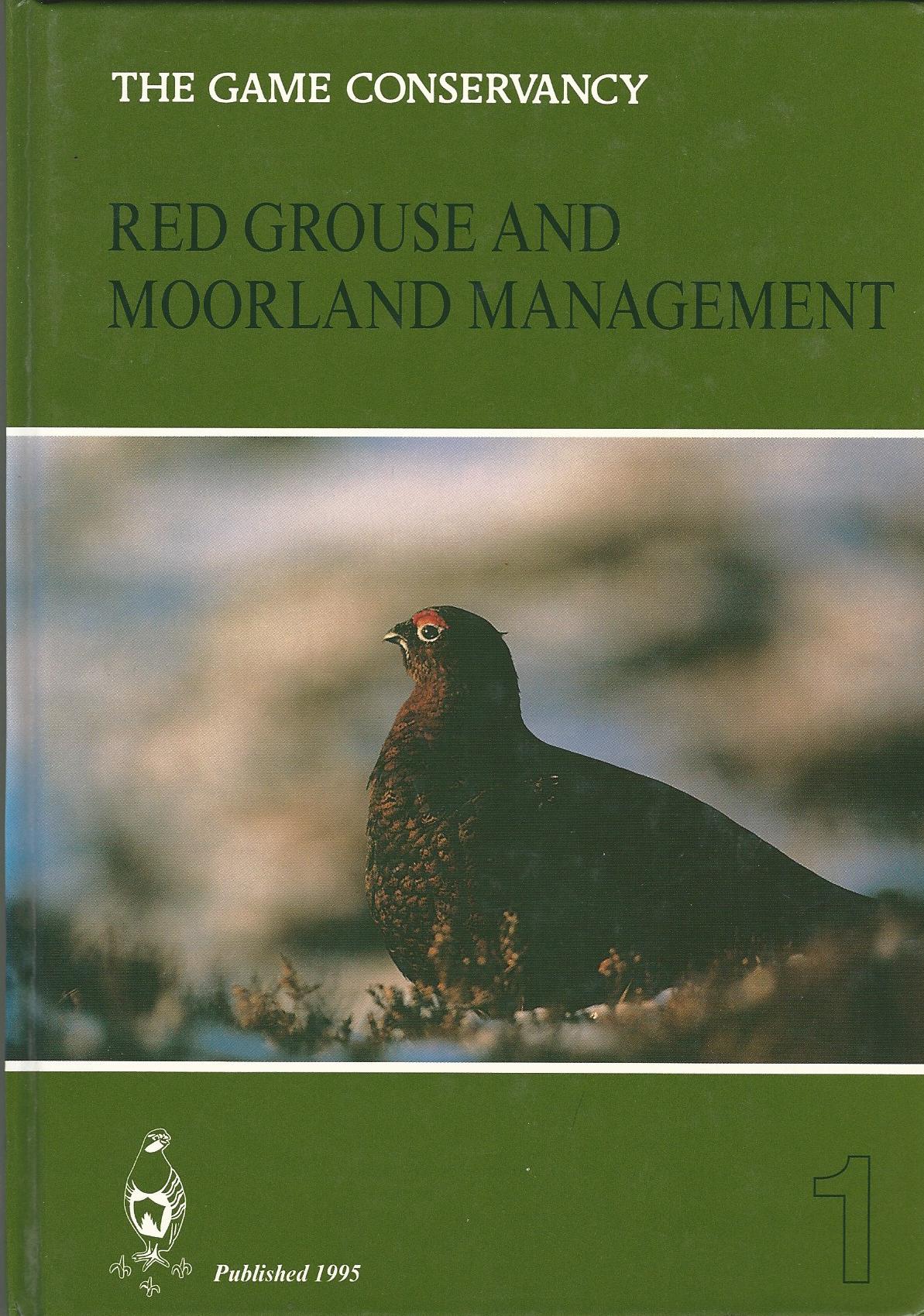 A Manual of Red Grouse and Moorland Management Image for A Manual of Red Grouse and Moorland Management