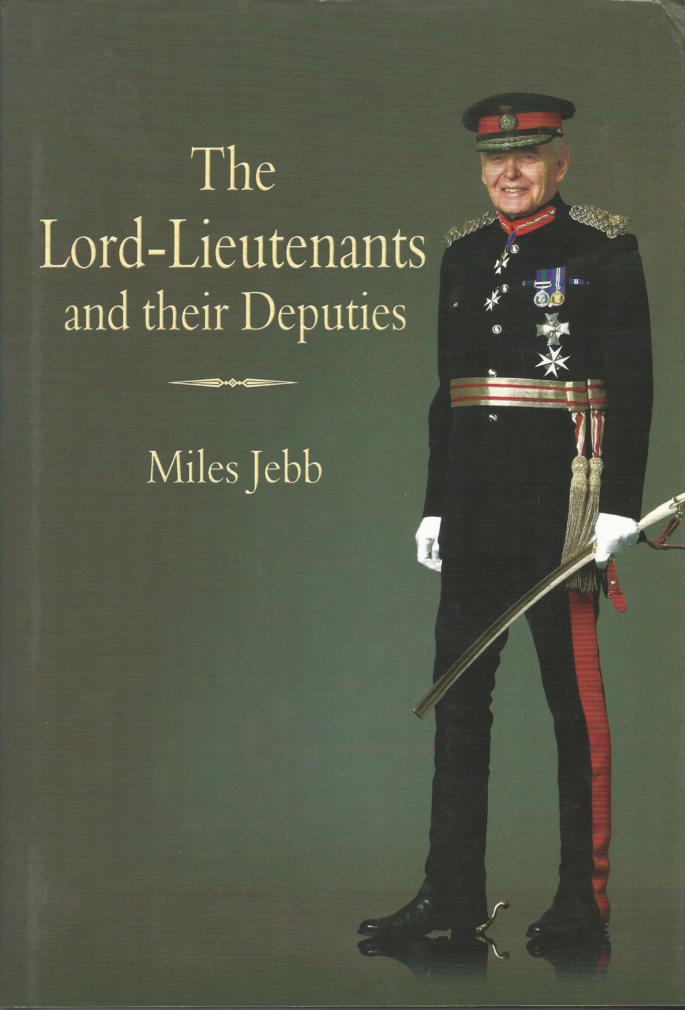 Image for The Lord-Lieutenants and their Deputies