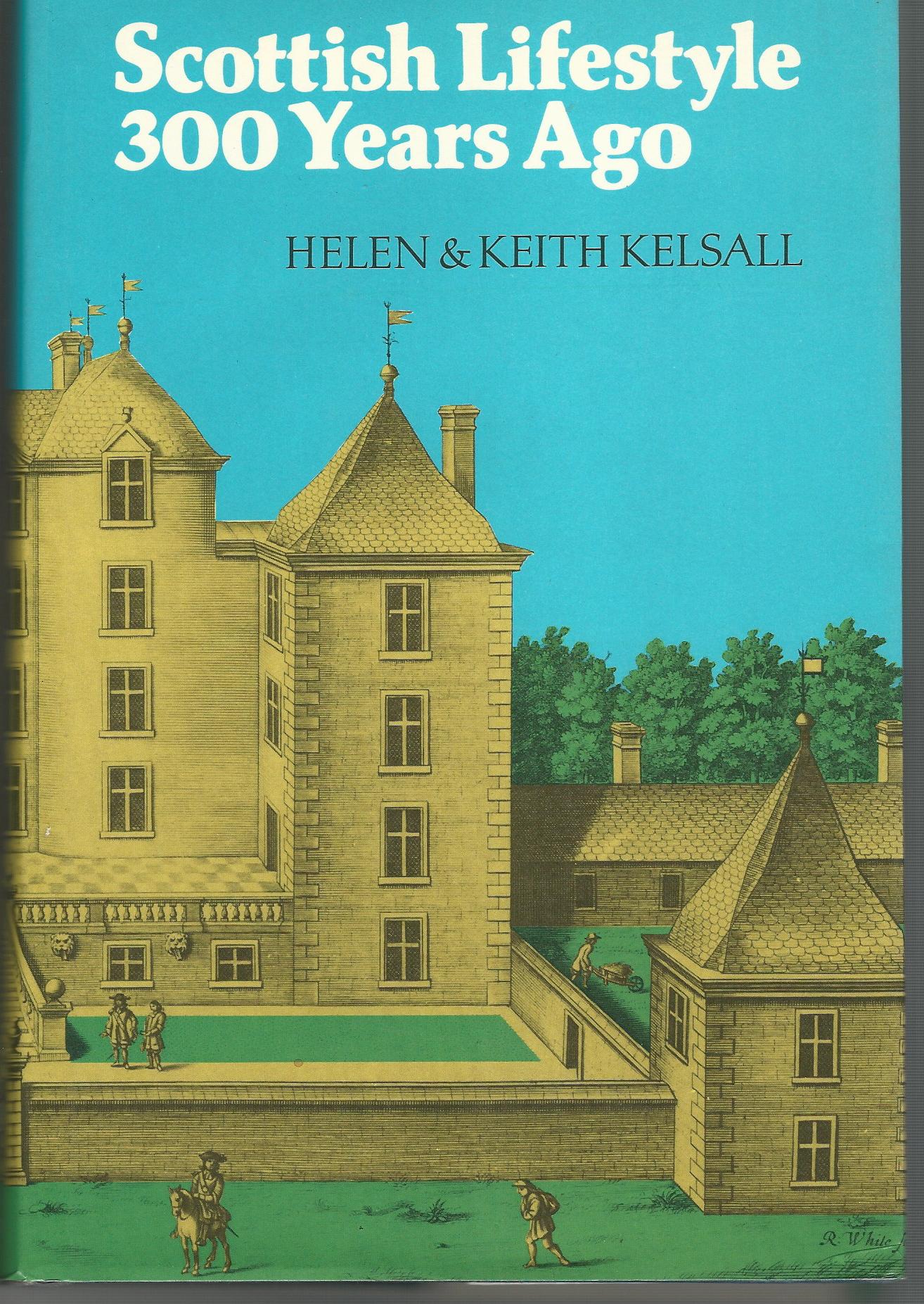 Image for Scottish Lifestyle 300 Years Ago: New Light on Edinburgh and Border Families
