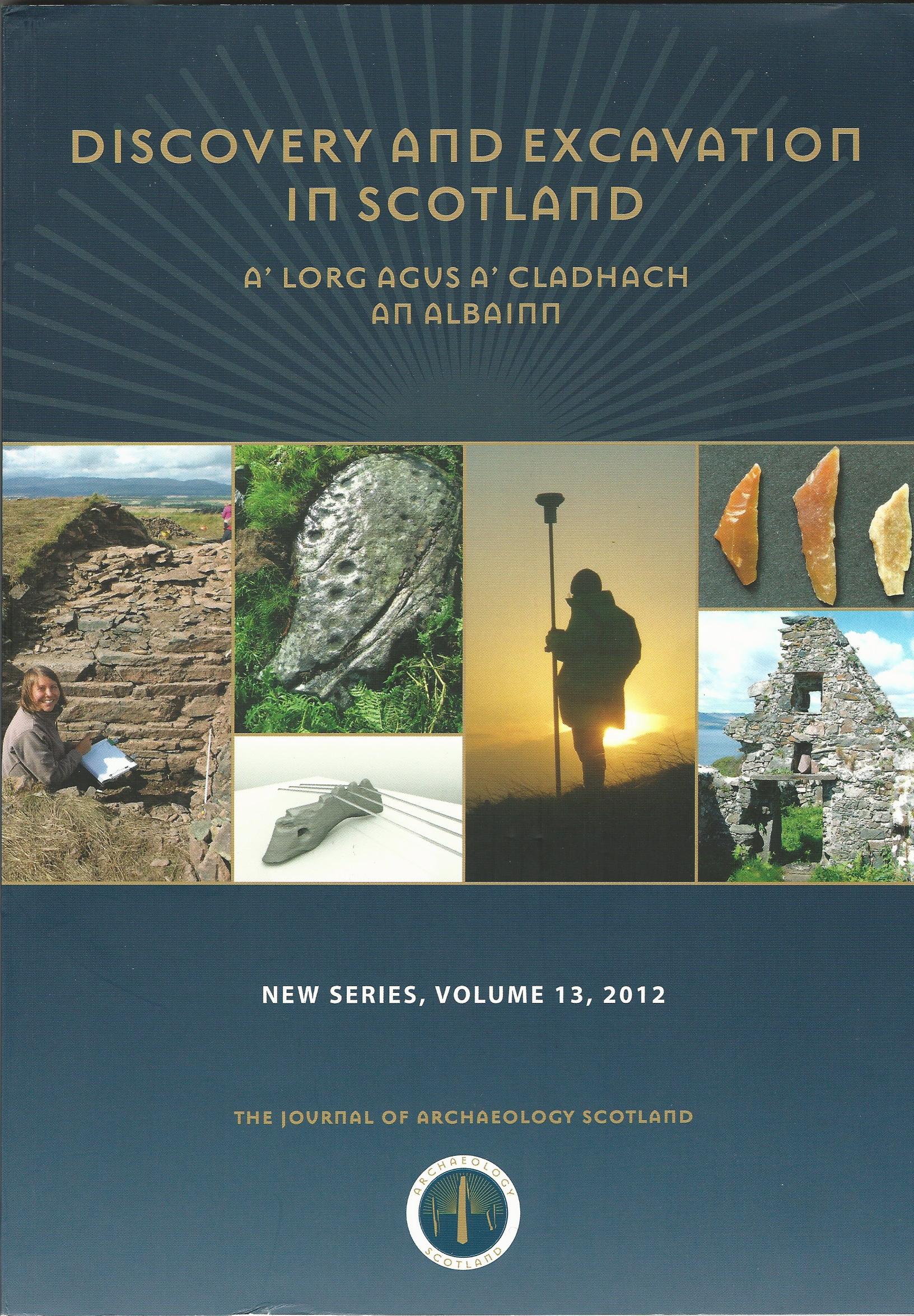Image for Discovery and Excavation in Scotland, New Series, Volume 13, 2012