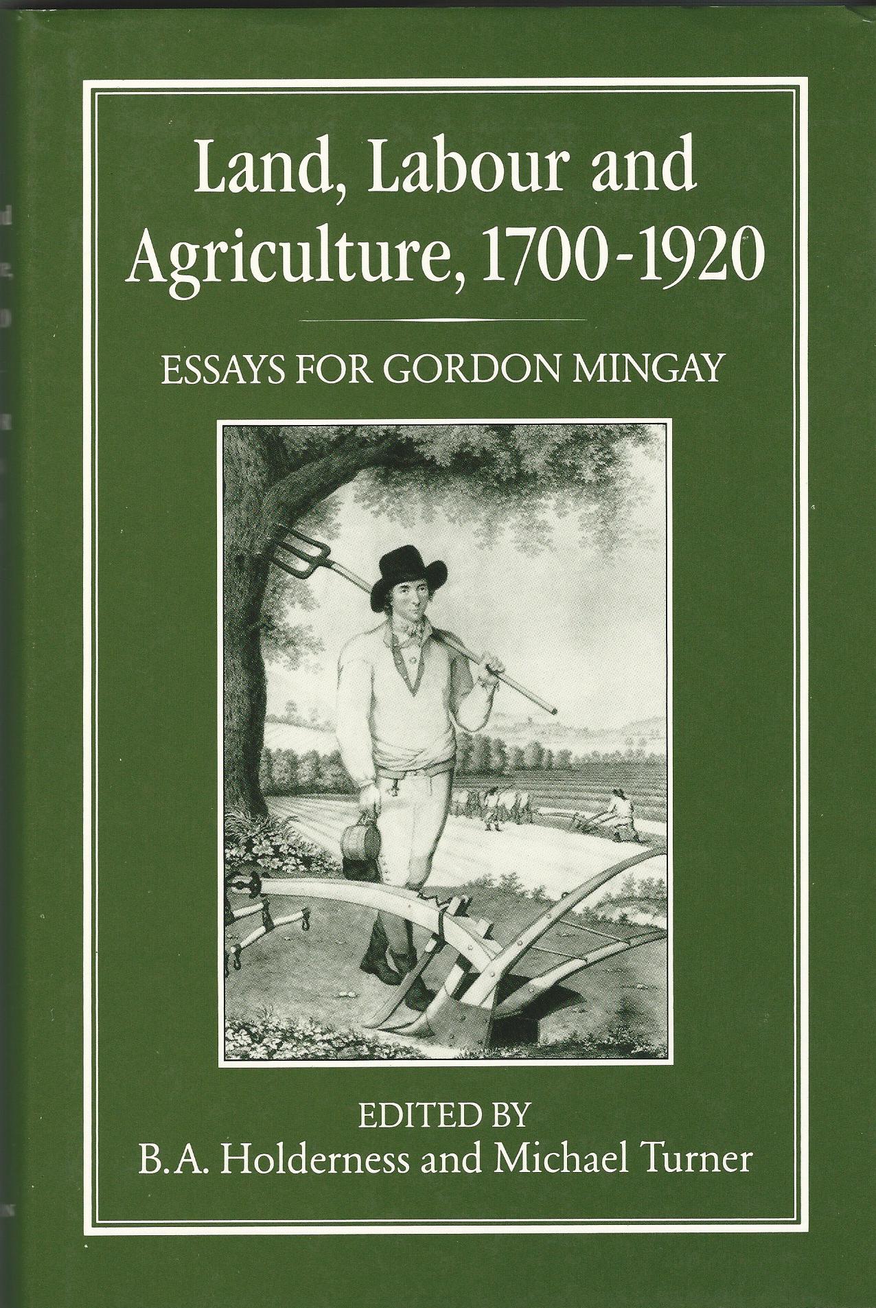 Image for Land, Labour and Agriculture, 1700-1920: Essays for Gordon Mingay