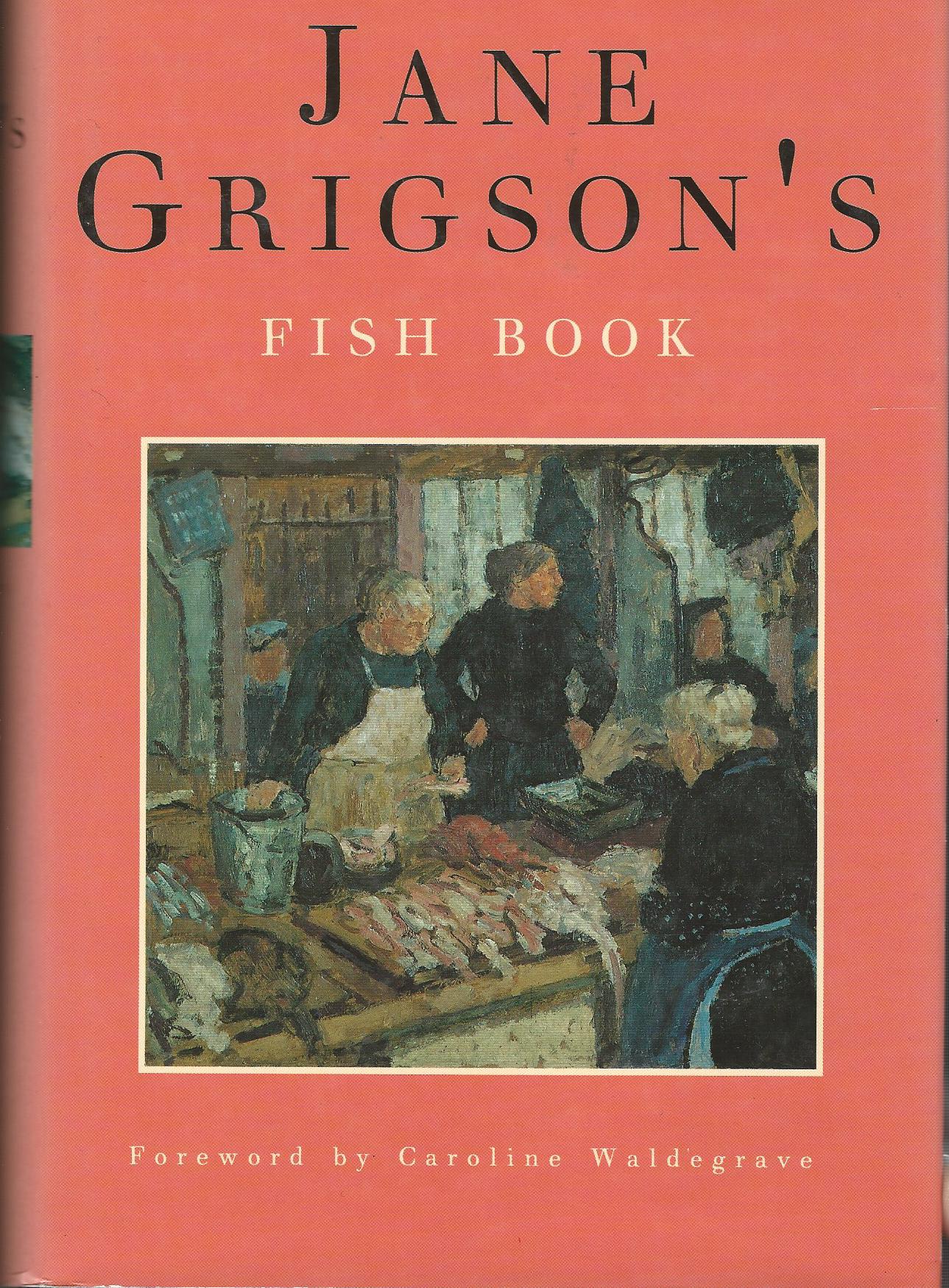 Image for Jane Grigson's Fish Book.