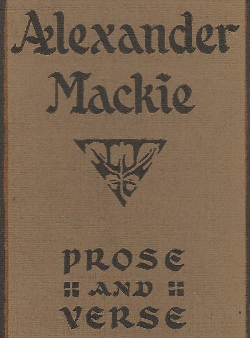 Image for Alexander Mackie: Prose and Verse.