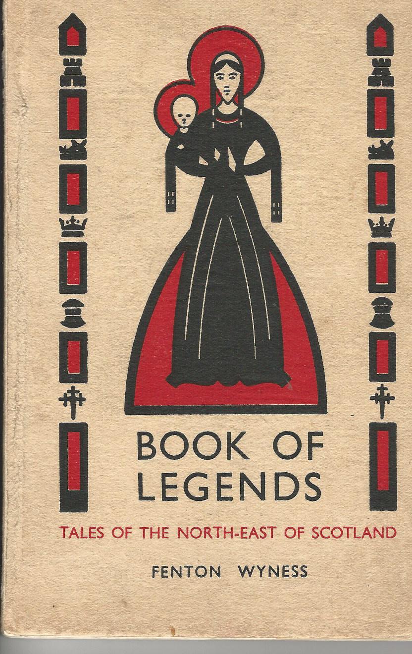 Image for Book of Legends: Tales of  the North-east of Scotland told to Children.
