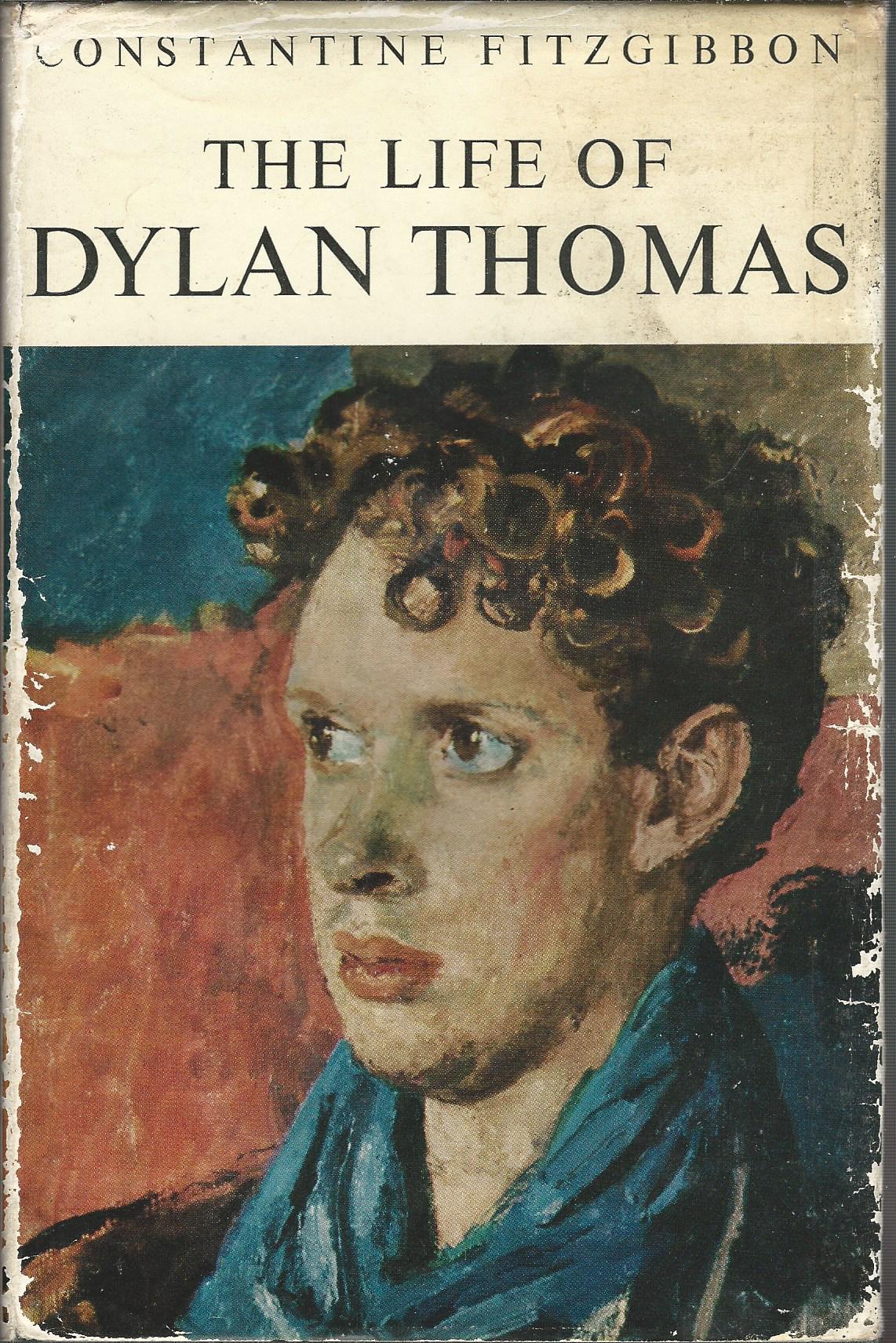 Image for The Life of Dylan Thomas.