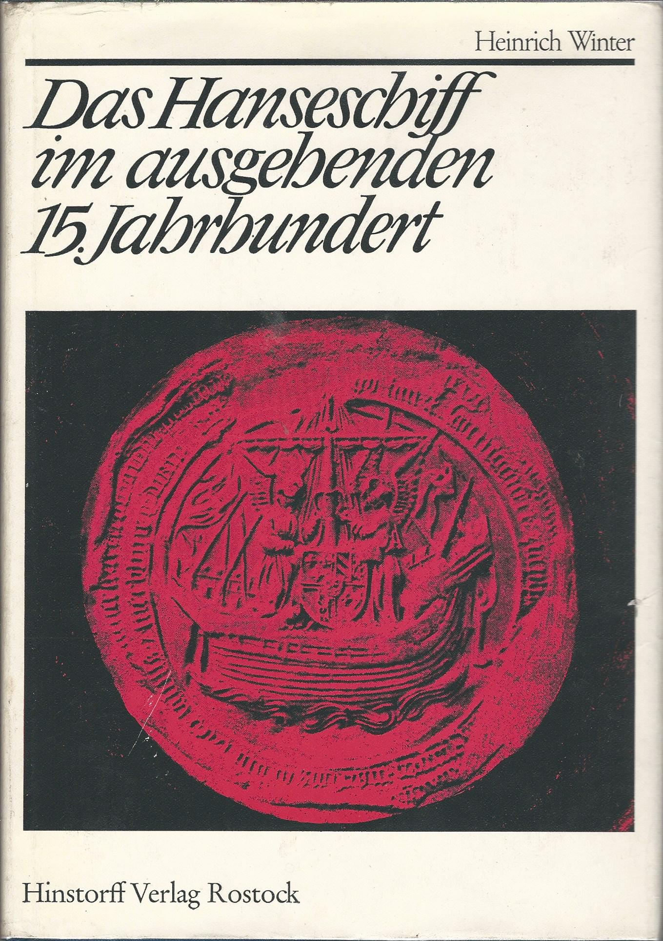 Image for Das Hanseschiff im Ausgehenden 15 Jahrhundert.