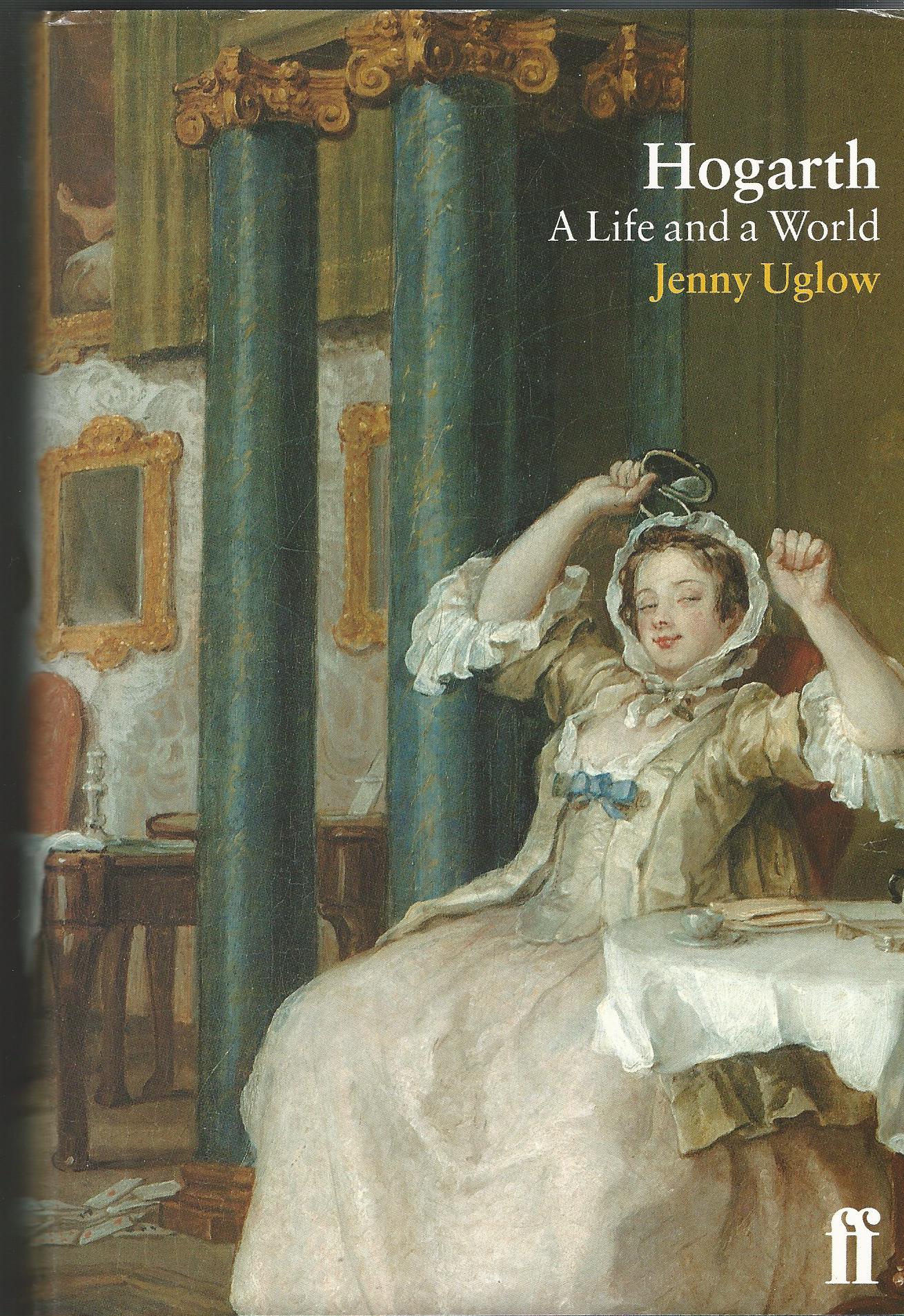 Image for Hogarth: A Life and a World