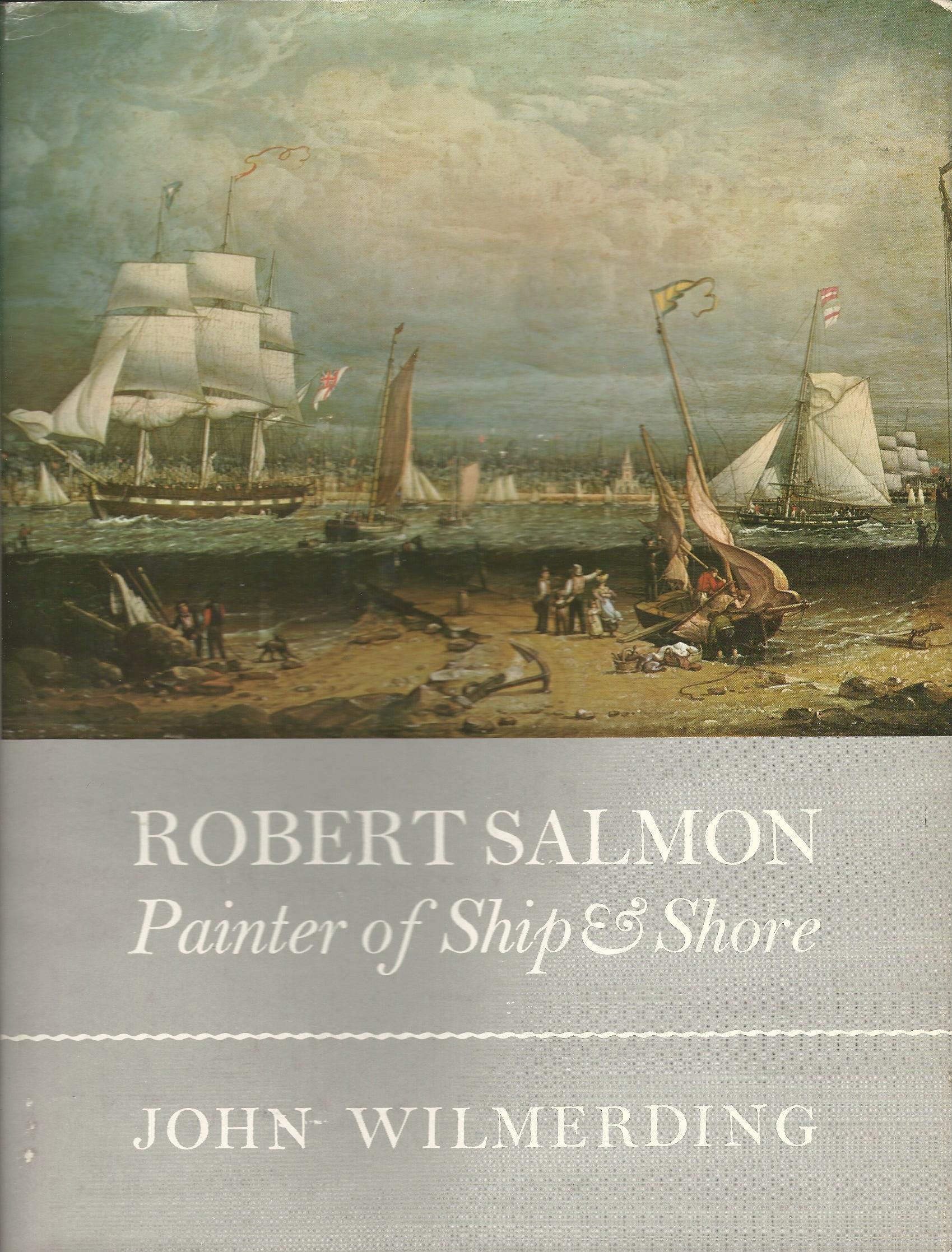 Image for Robert Salmon: Painter of Ship & Shore