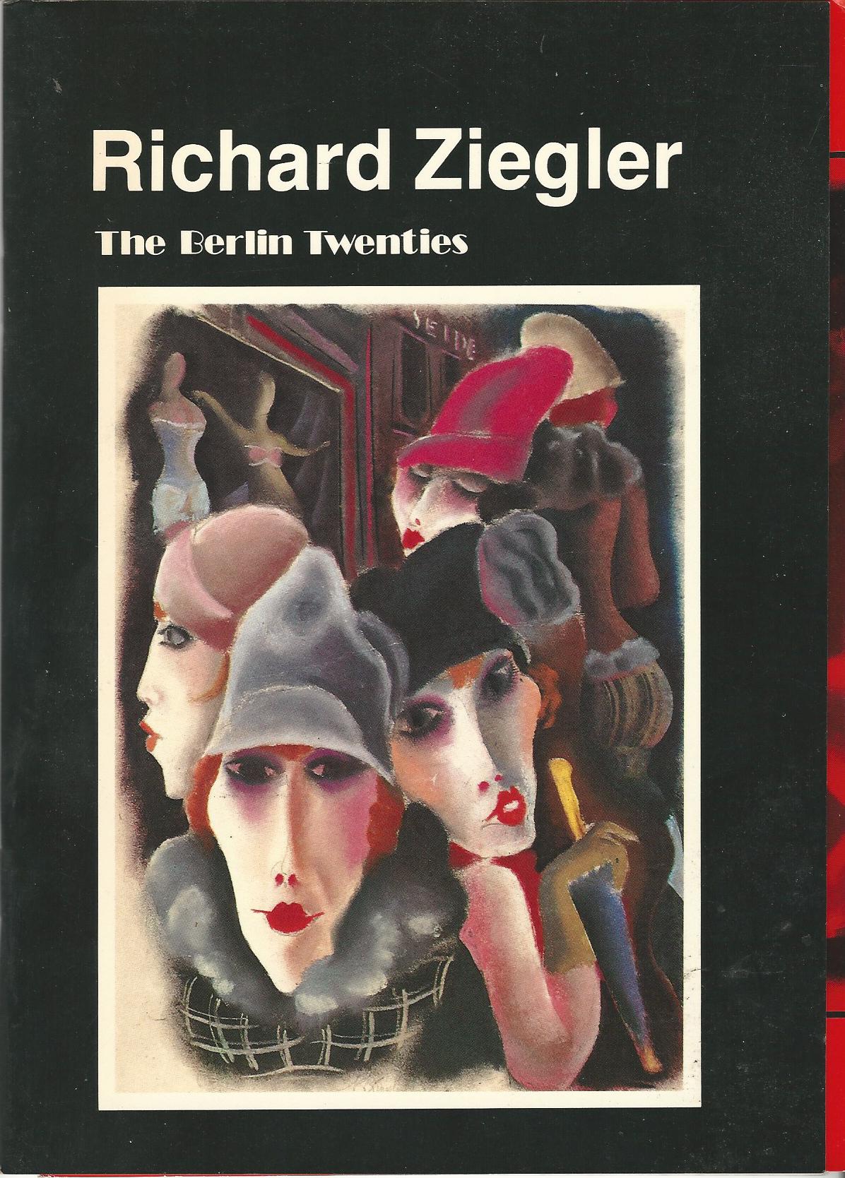 Image for Richard Ziegler: The Berlin Twenties
