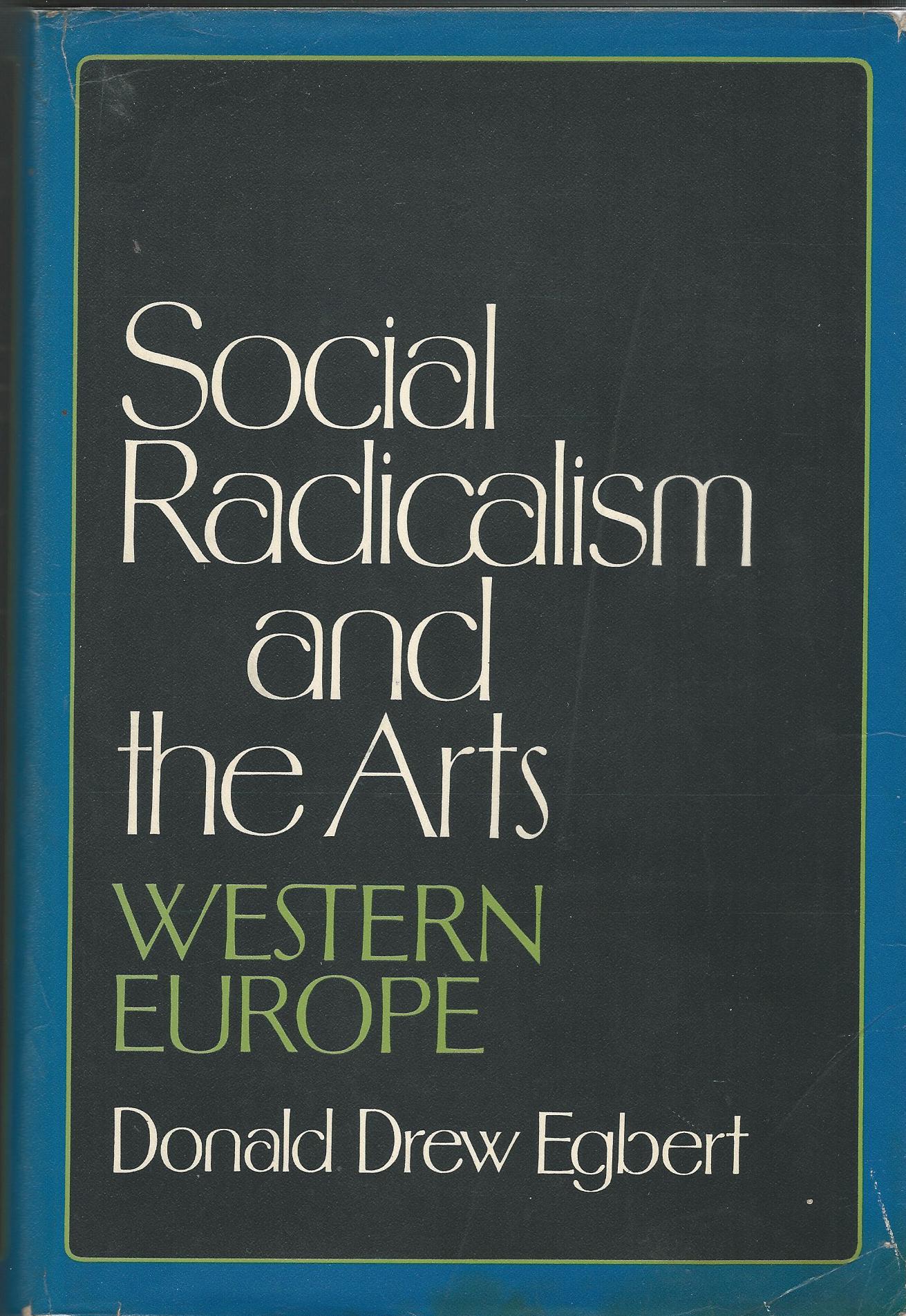 Image for Social Redicalism and the Arts - Western Europe.