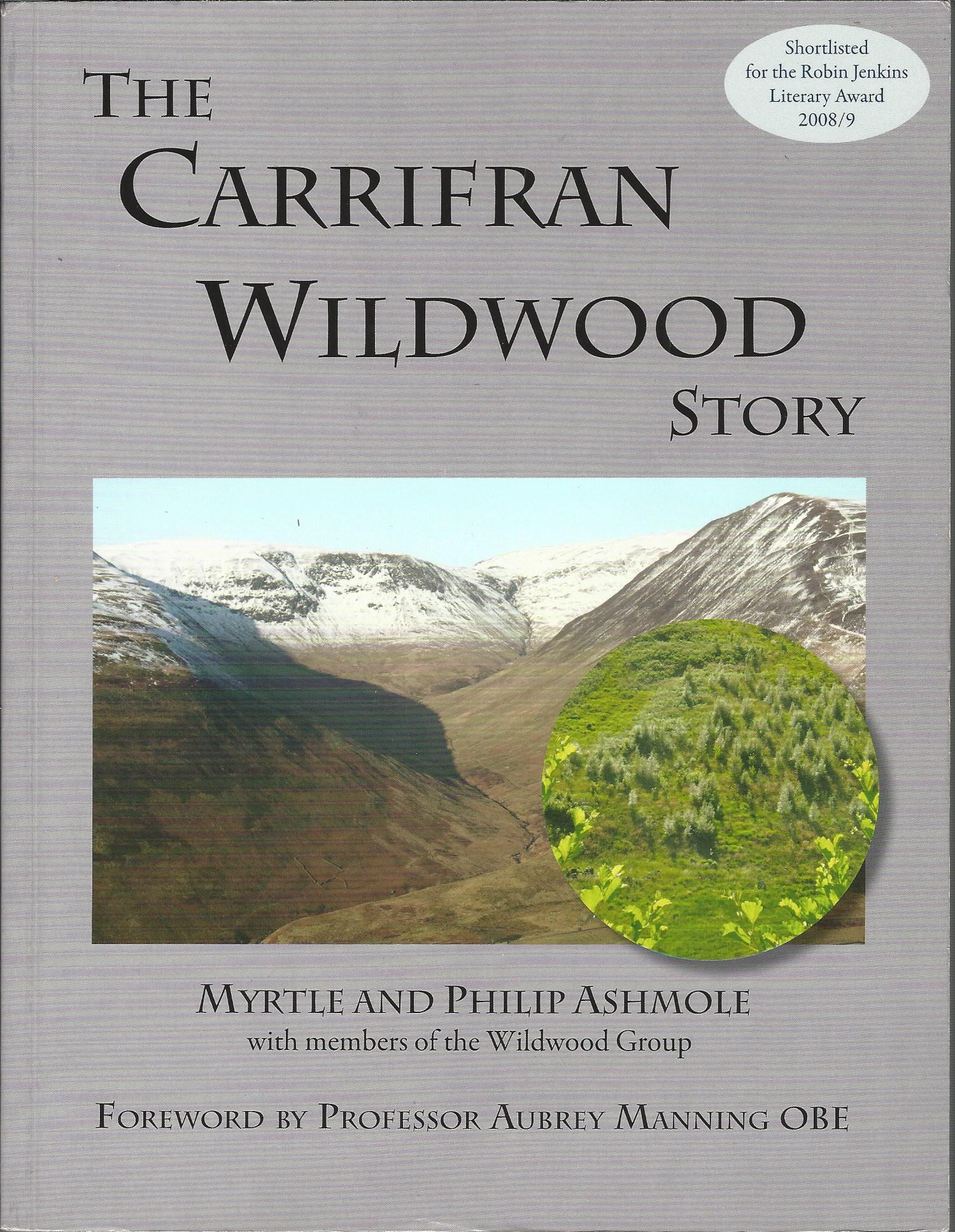 Image for The Carrifran Wildwood Story: Ecological Restoration from the Grass Roots.