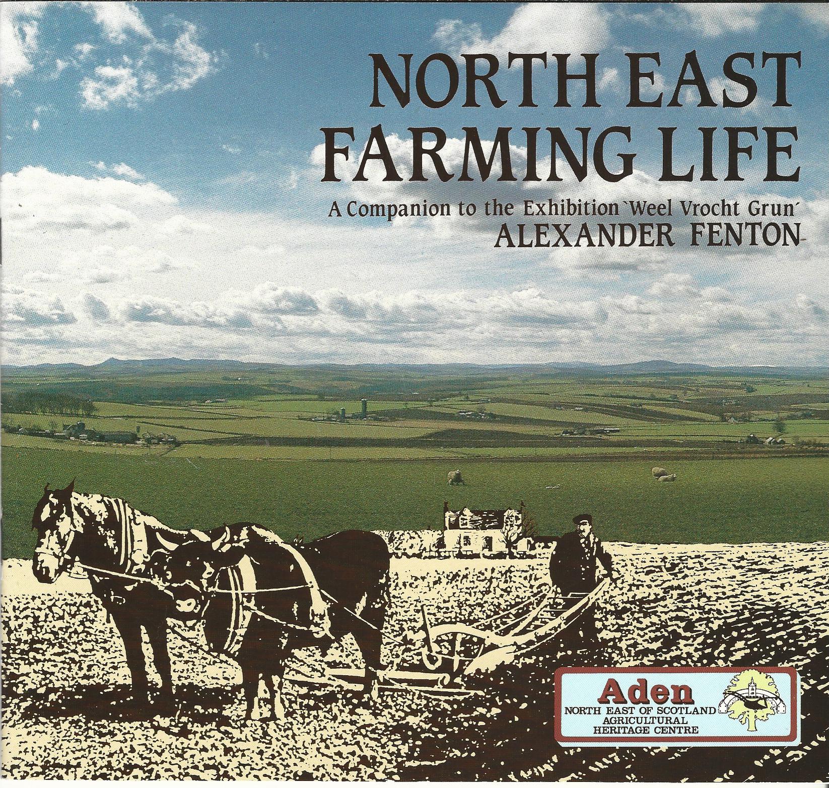 Image for North East Farming Life: A Companion to the Exhibition 'Weel Vrocht Grun'.