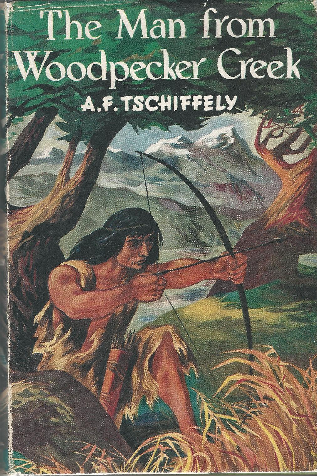 Image for The Man From Woodpecker Creek