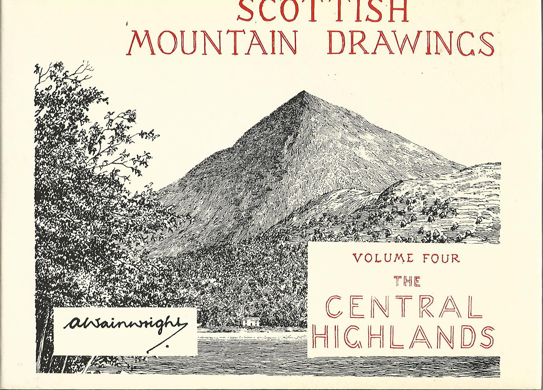 Image for Scottish Mountain Drawings. Volume Four: The Central Highlands.
