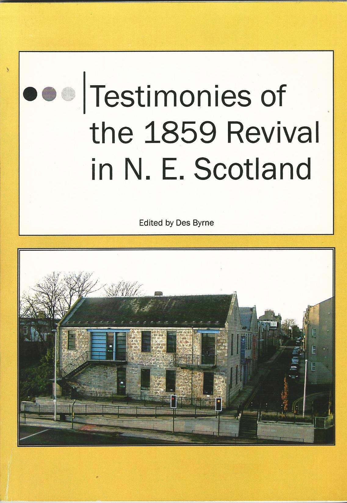 Image for Testimonies of the 1859 Revival in N.E. Scotland