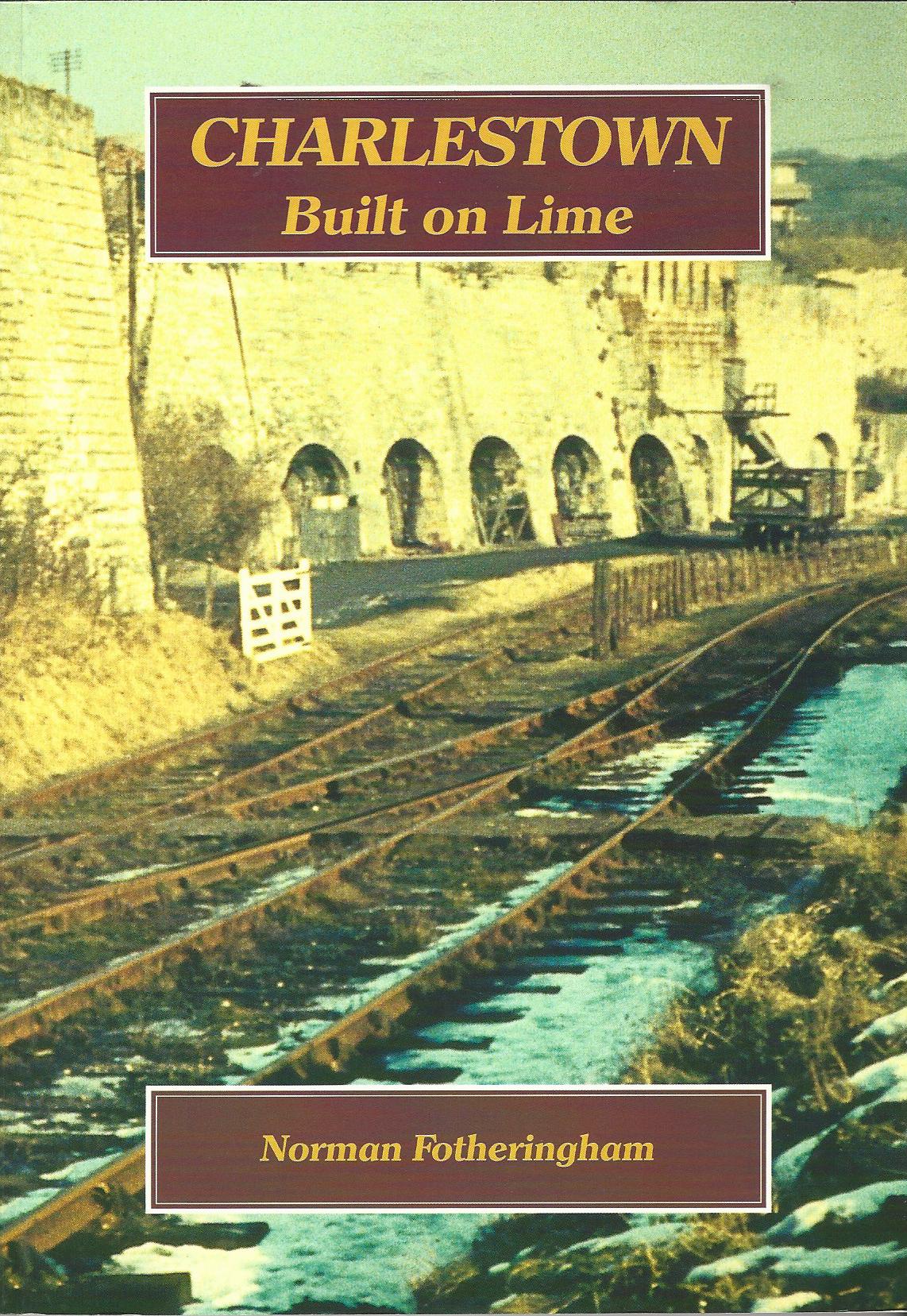 Image for Charlestown: Built on Lime.