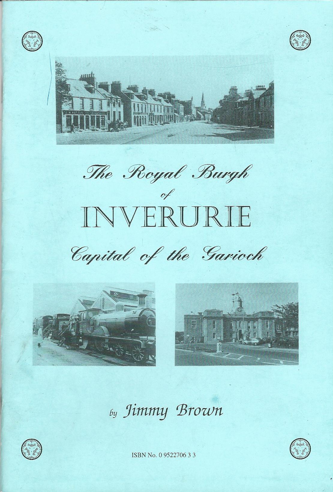Image for The Royal Burgh of Inverurie.