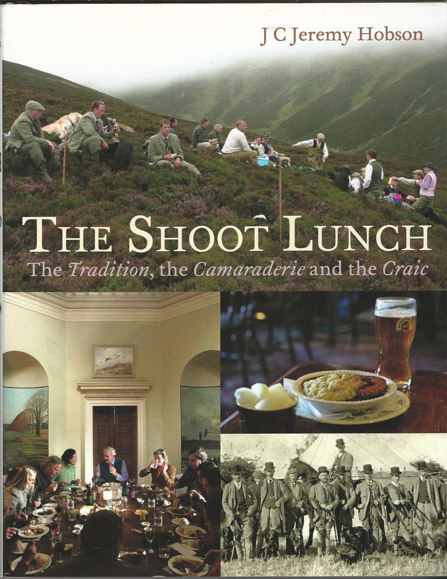 Image for The Shoot Lunch: The Tradition, the Camaraderie and the Craic.
