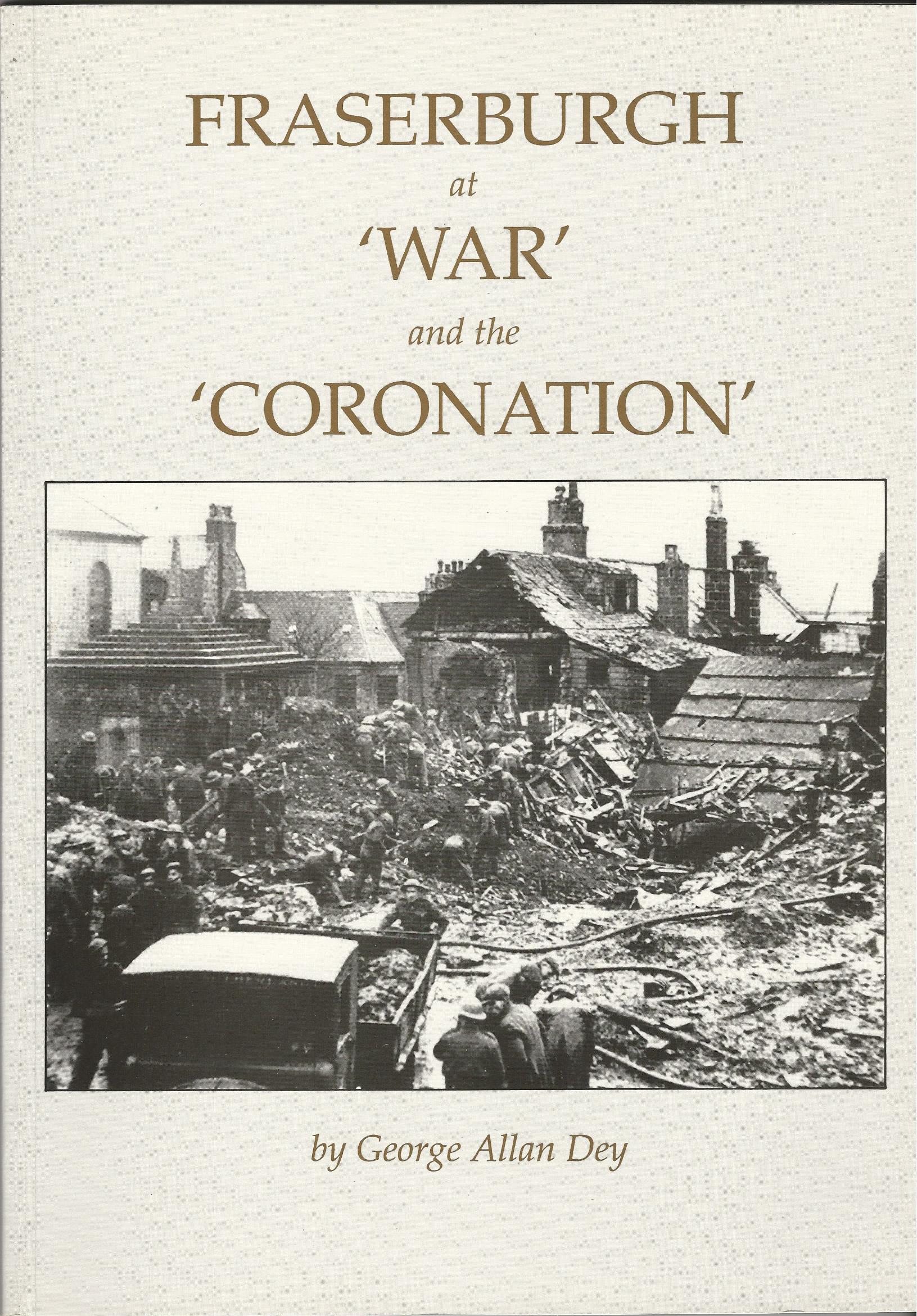Image for Fraserburgh at War and the Coronation