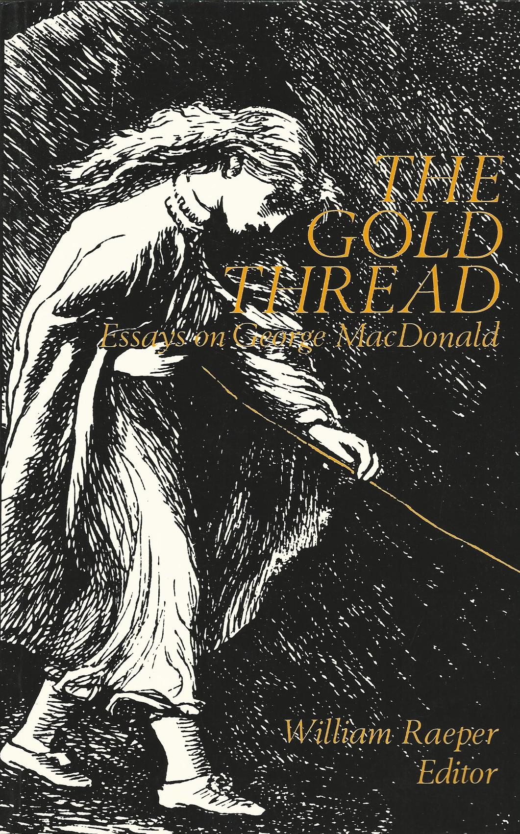 Image for The Gold Thread: Essays on George MacDonald