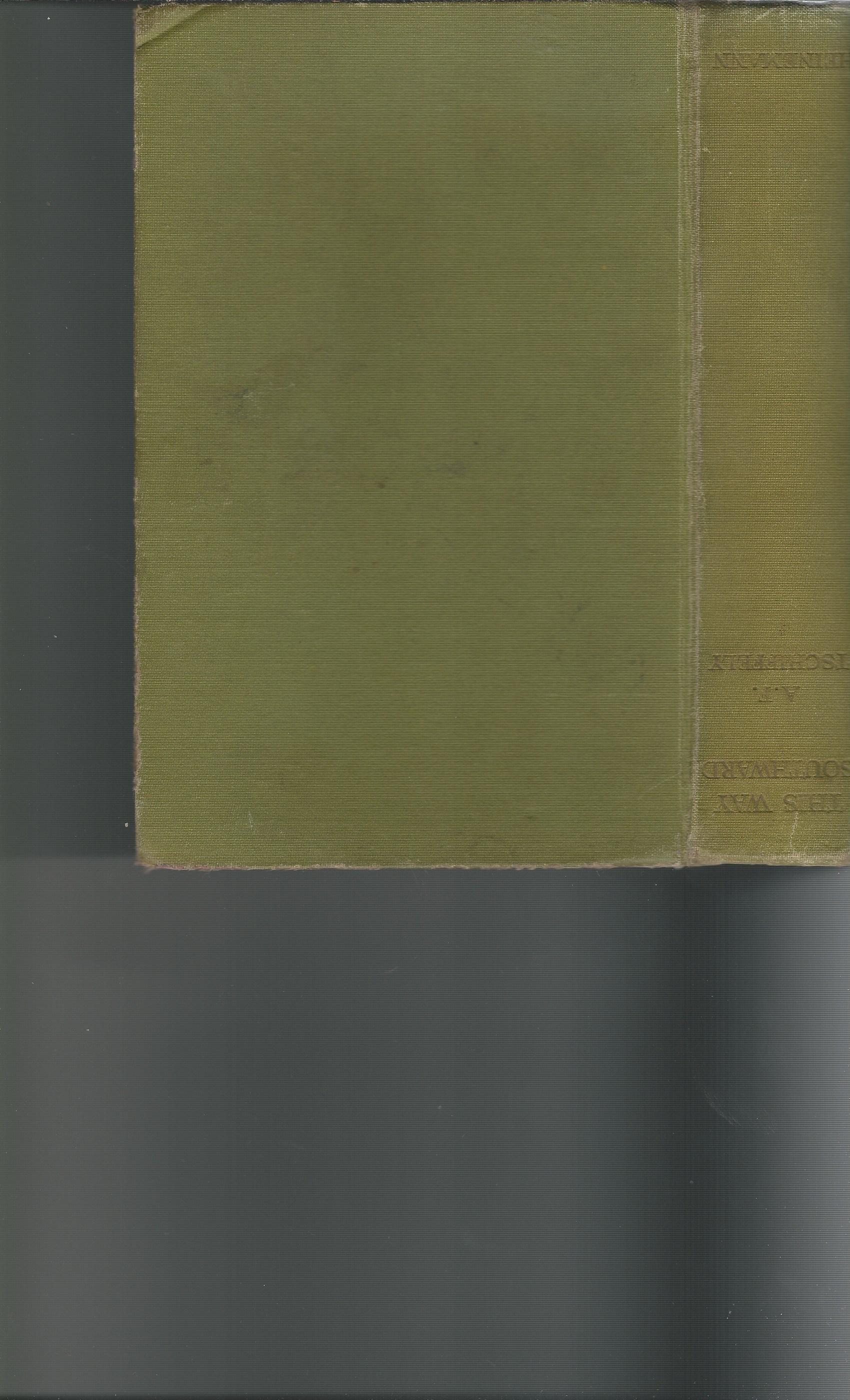 Image for This Way Southward: The Account of a Journey Through Patagonia and Tierra del Fuego.