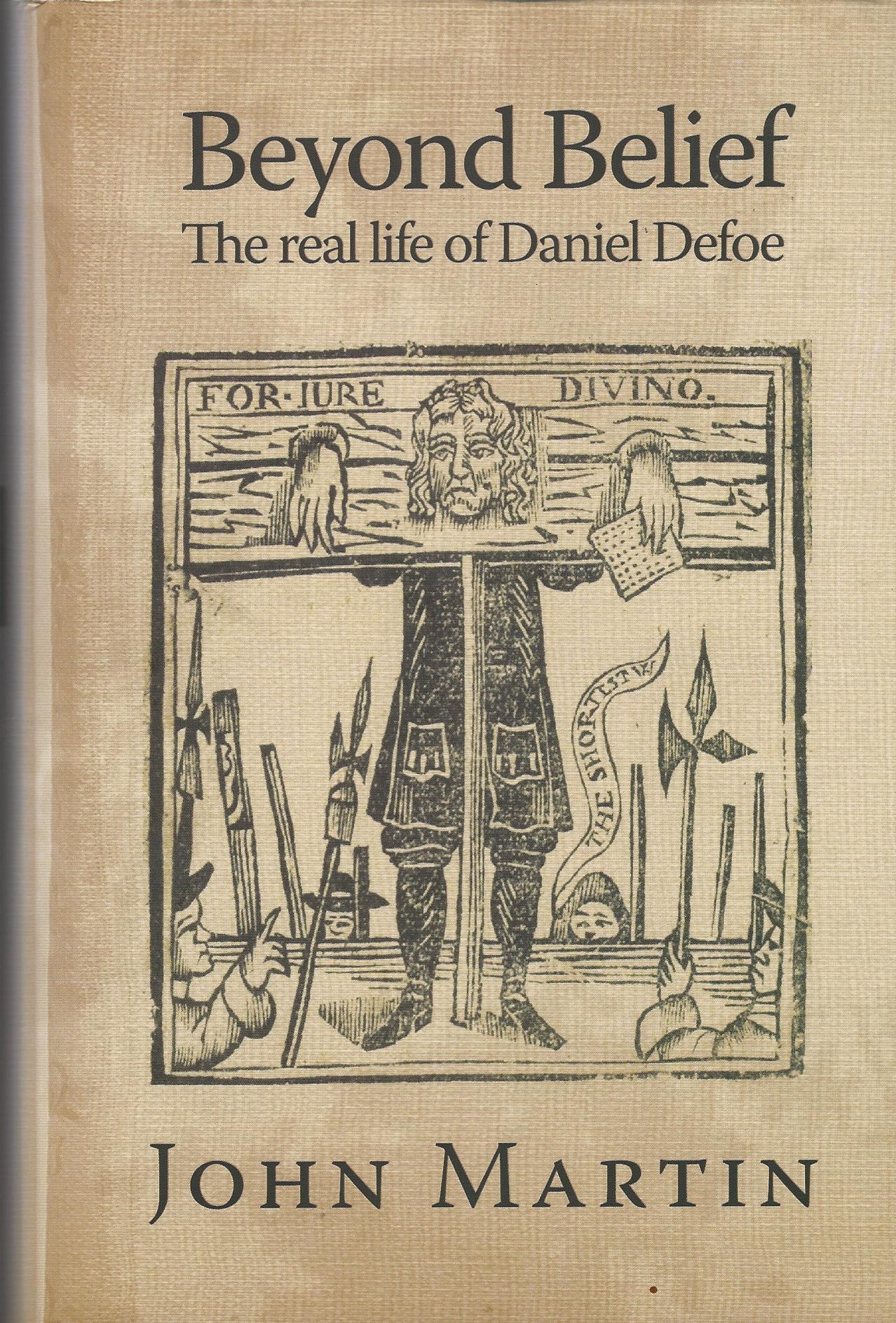 Image for Beyond Belief: The Real Life of Daniel Defoe