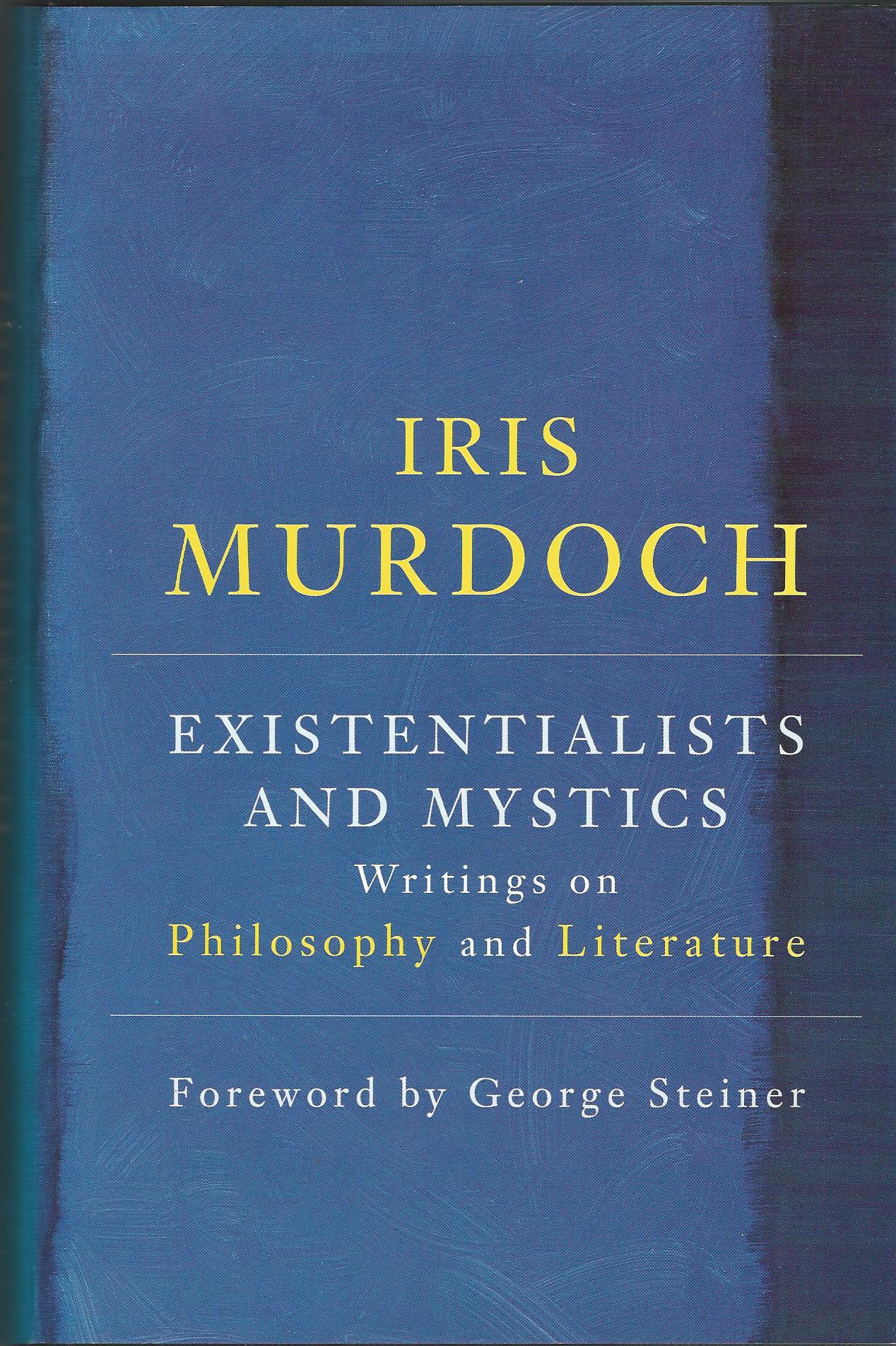 Image for Existentialists And Mystics: Writings on Philosophy and Literature