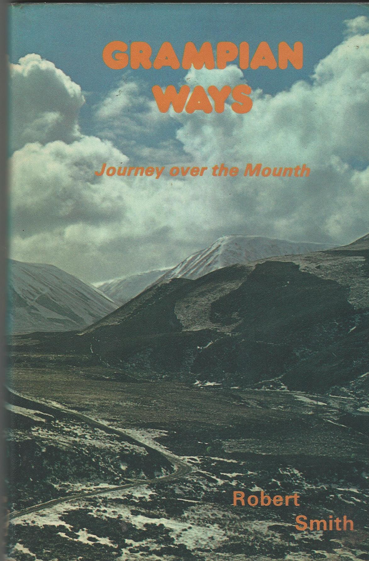Image for Grampian Ways: Journey Over the Mounth.