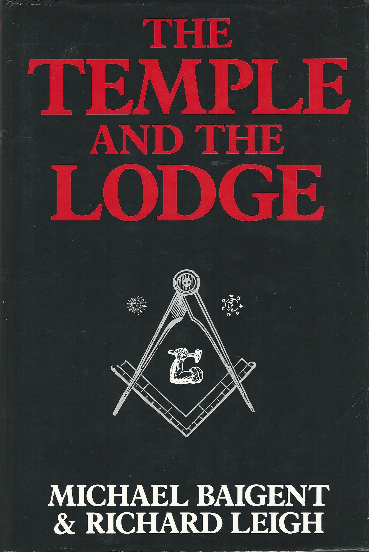 Image for The Temple and the Lodge.