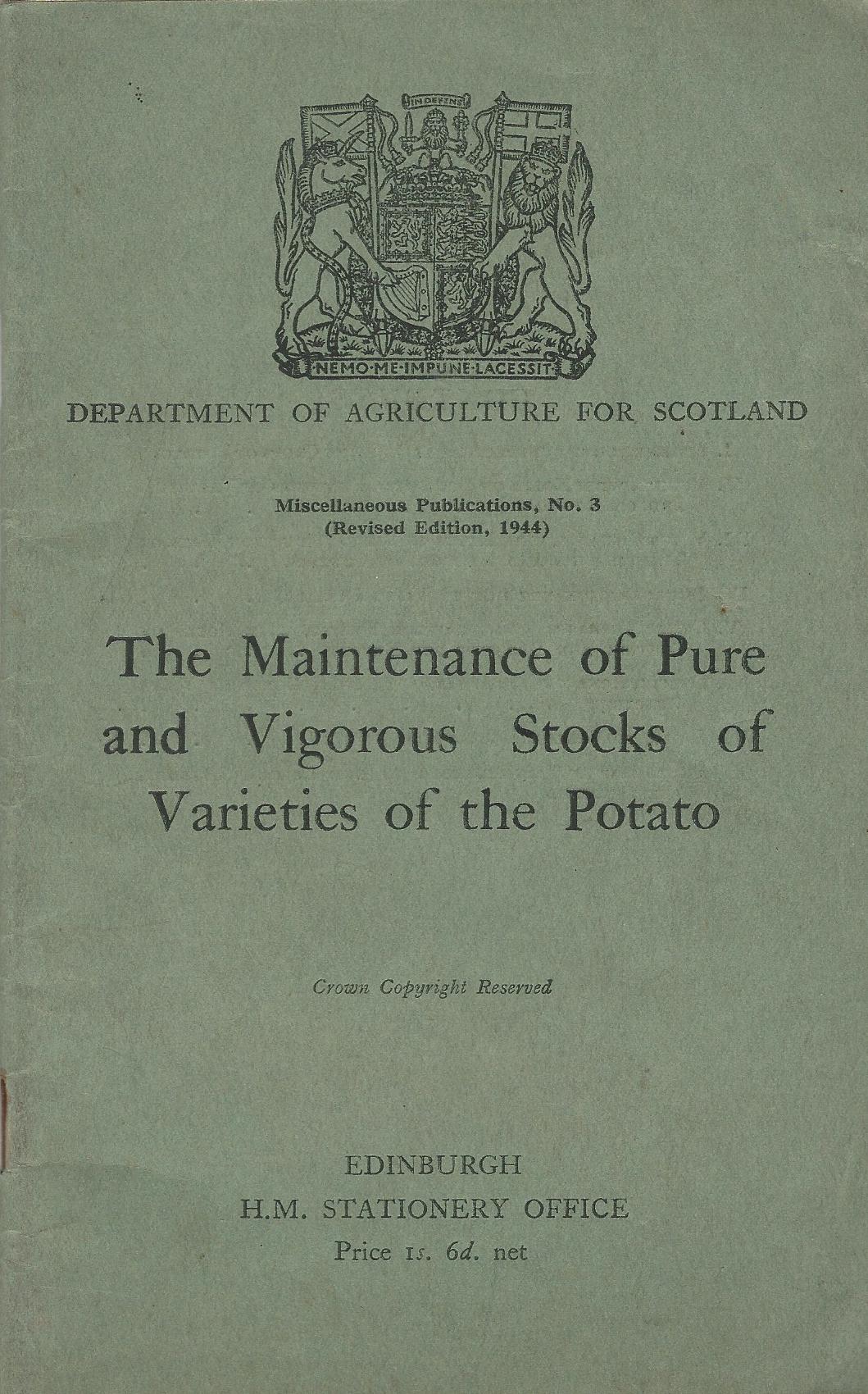 Image for The Maintainance of Pure and Vigorous Stocks of Varieties of the Potato.