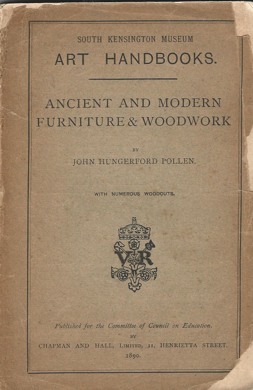 Image for South Kensington Museum Art Handbooks: Ancient and Modern Furniture and Woodwork.