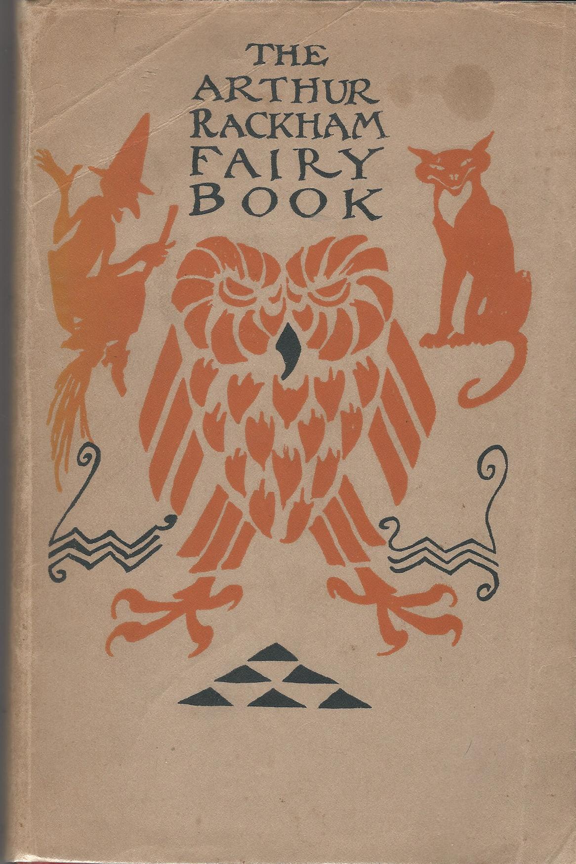 Image for The Arthur Rackham Fairy Book: A Book of Old Favourites with New Illustrations.