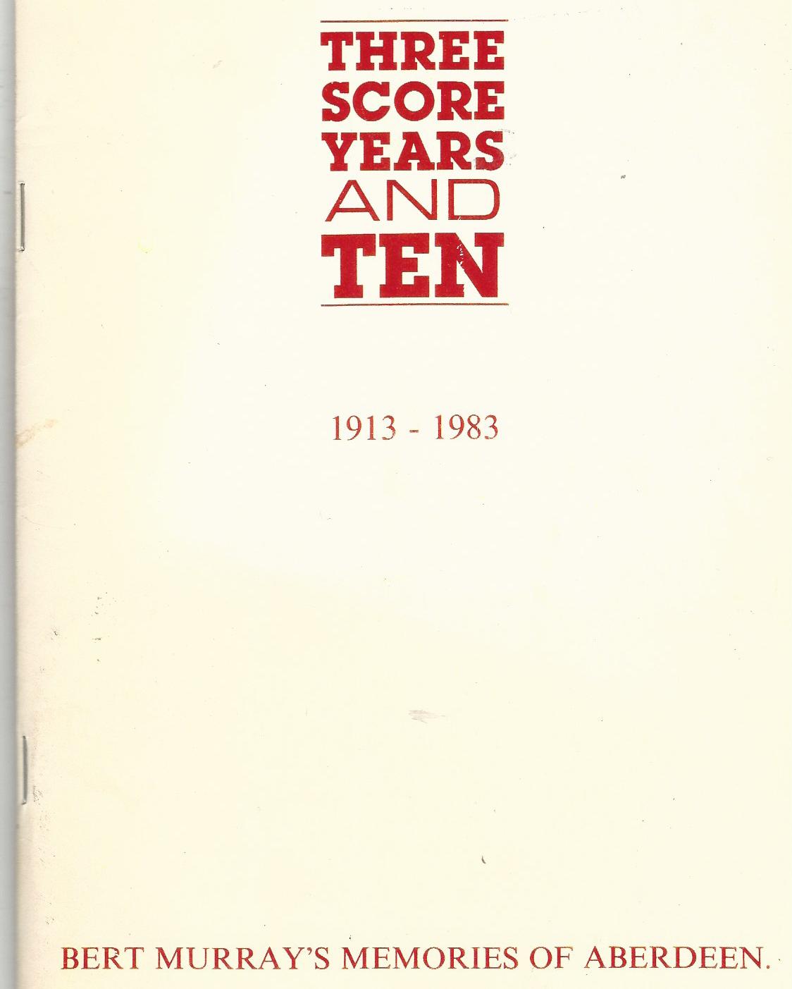 Three Score Years And Ten 1913 1983 three-score-years-and-ten-1913-1983