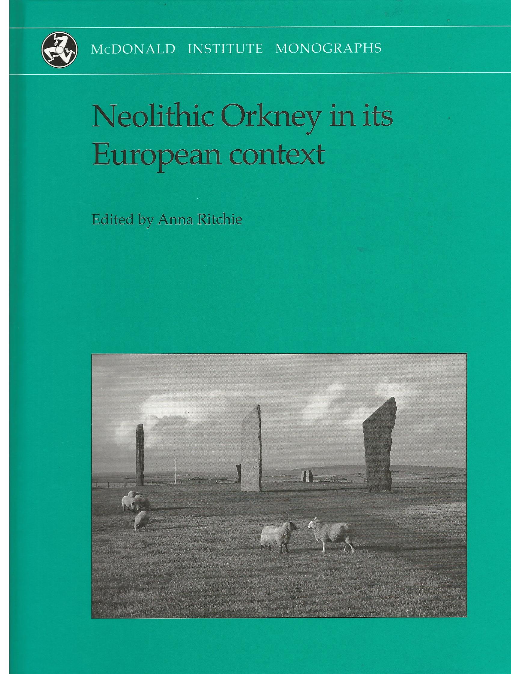 Image for Neolithic Orkney in its European context (Monograph Series)