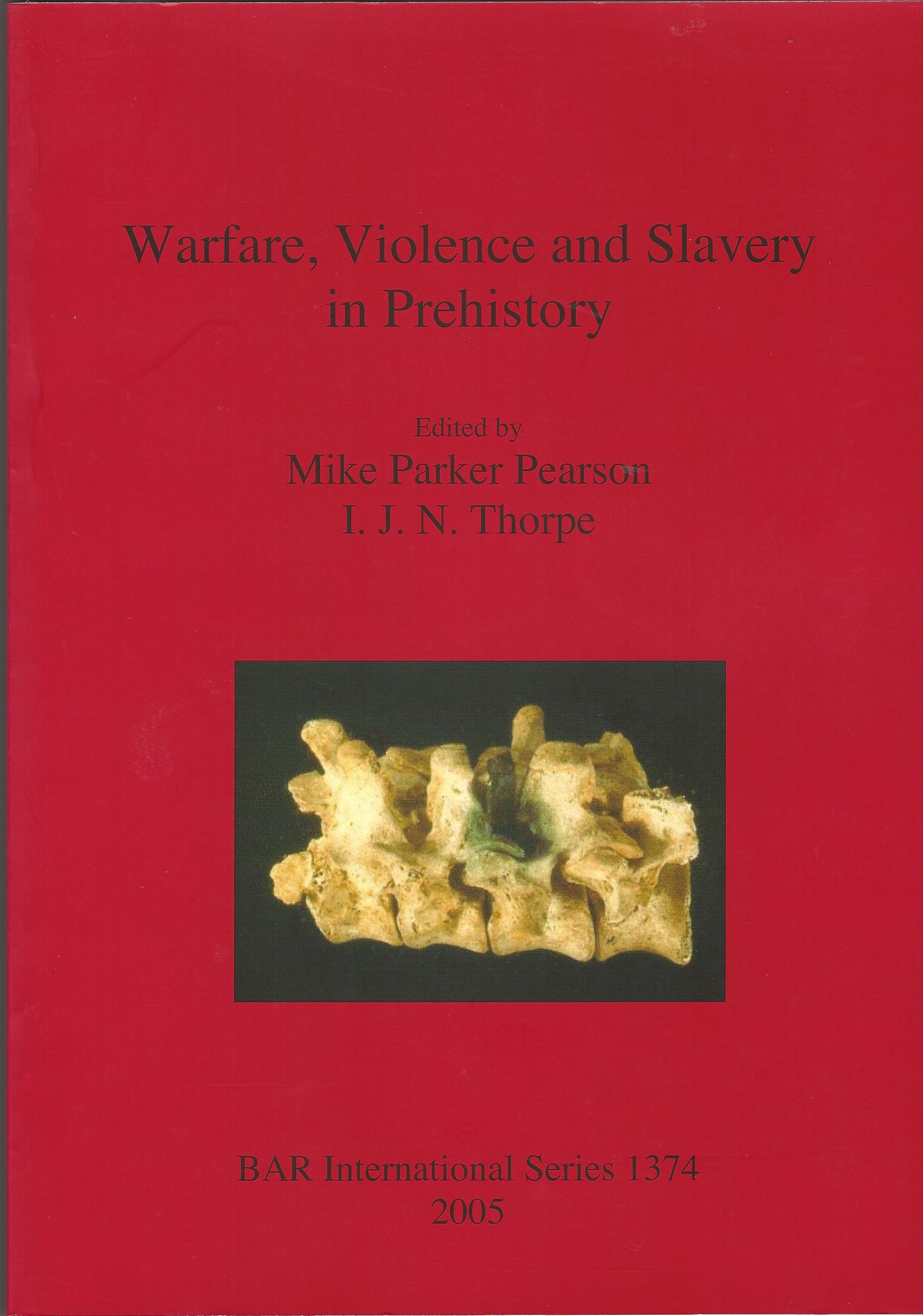 Image for Warfare, Violence and Slavery in Prehistory (BAR International Series)