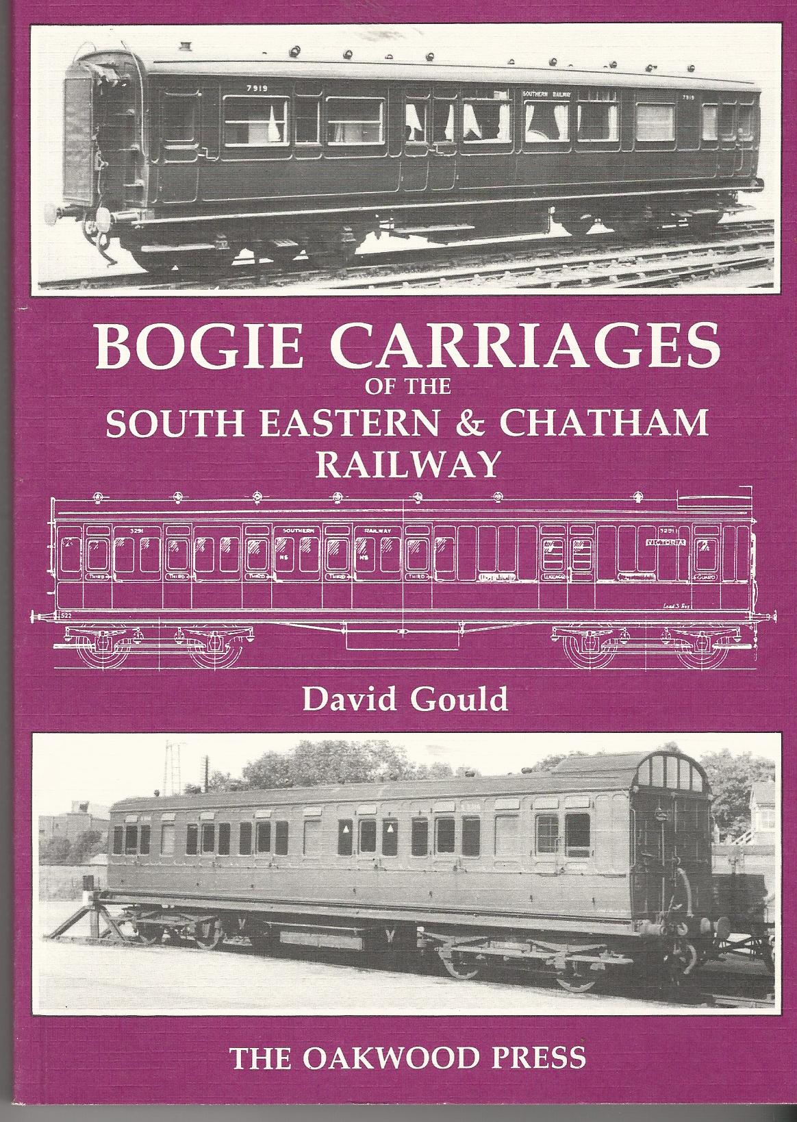 Image for Bogie Carriages of the South East and Chatham Railway.