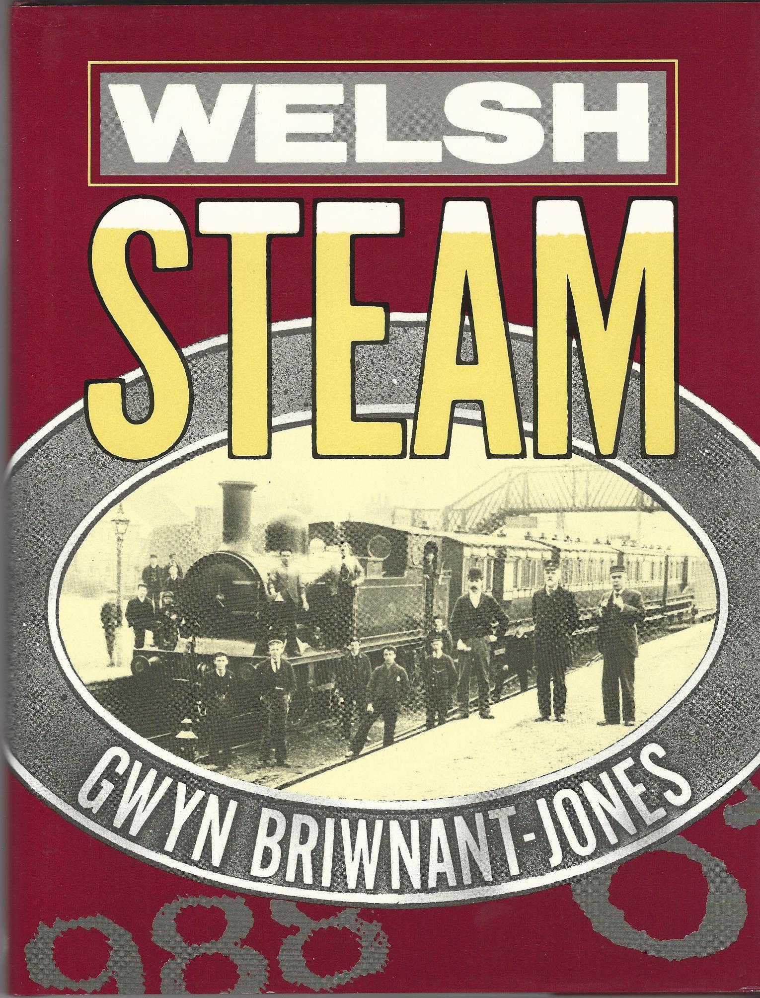 Image for Welsh Steam: Railway Photographs at the National Library of Wales