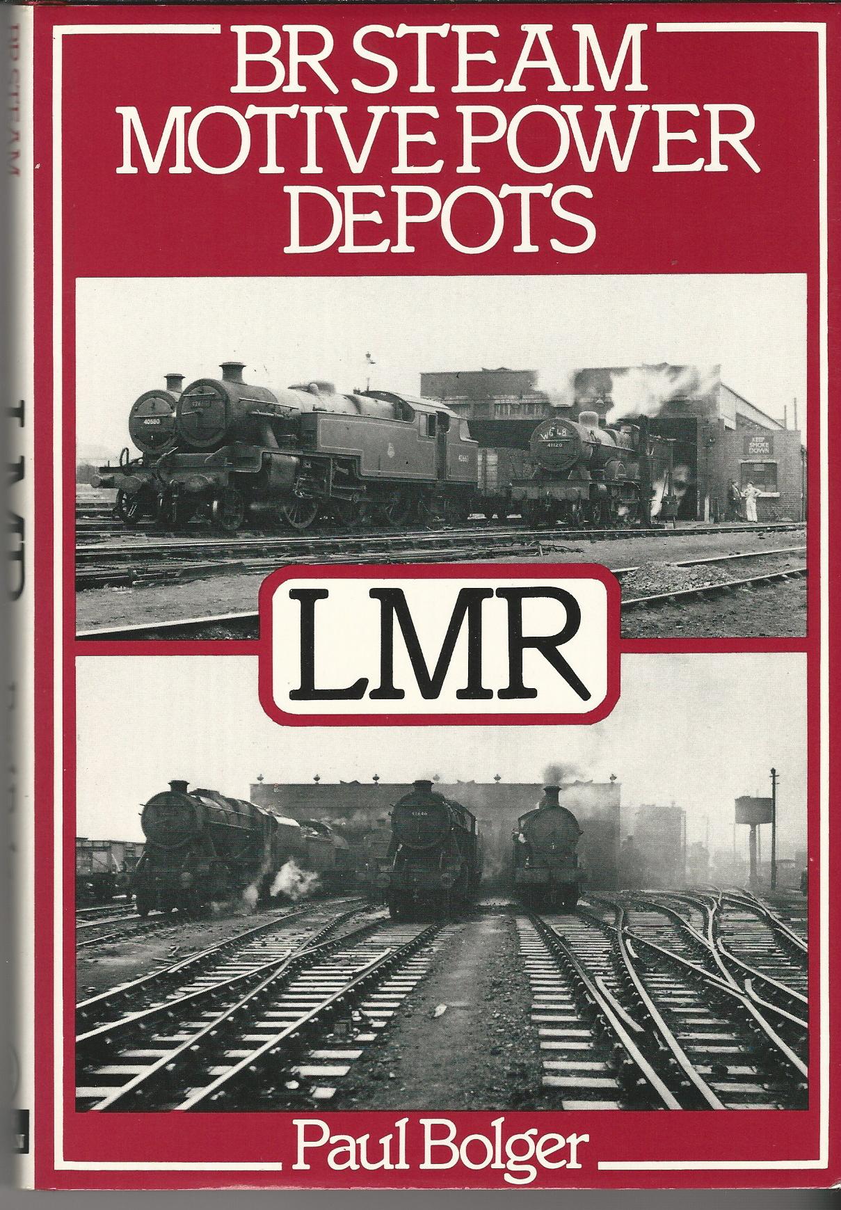 Image for British Rail Steam Motive Power Depots: London Midland Region.