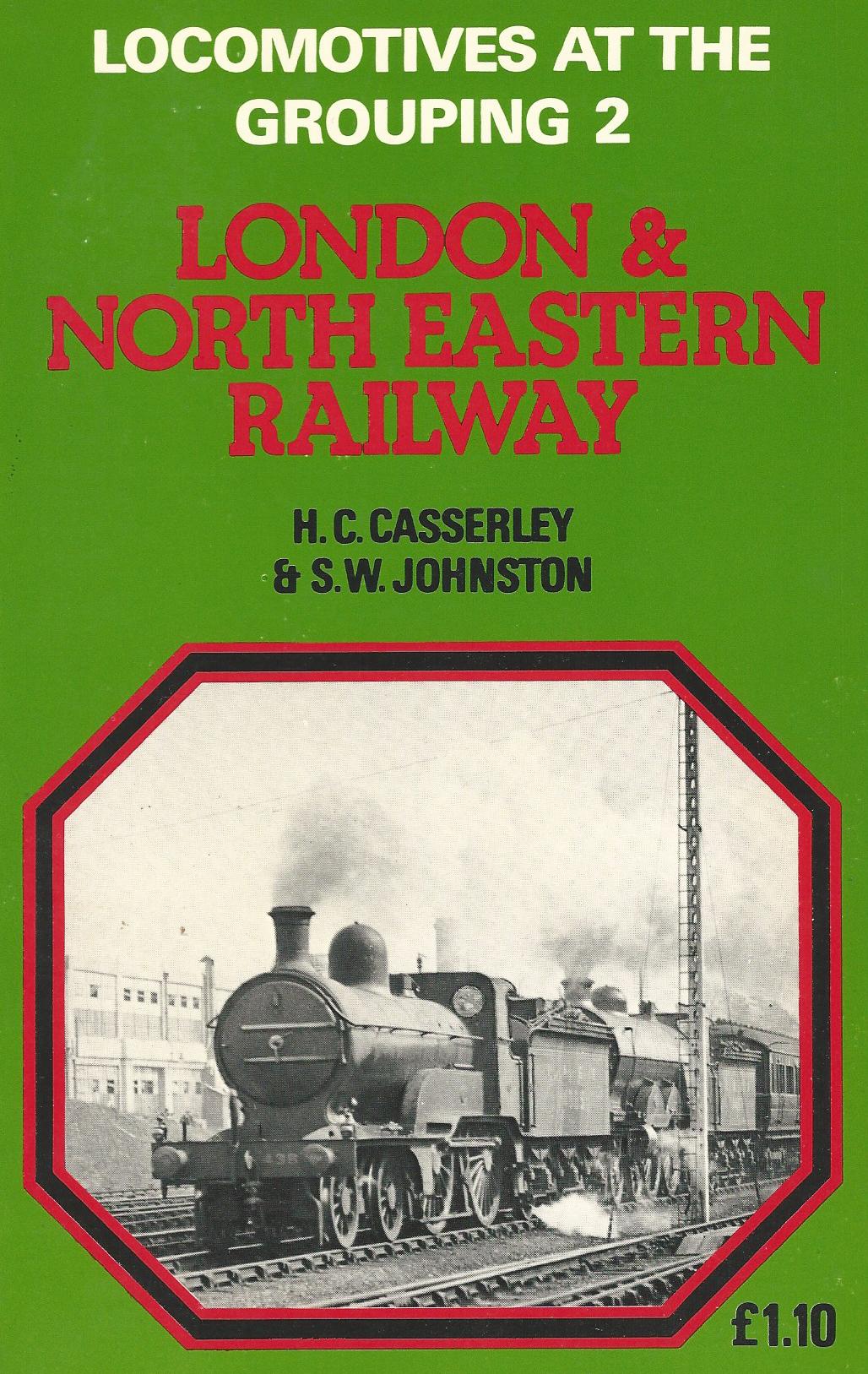 Image for Locomotives at the Grouping 2: London & the North Eastern Railway.