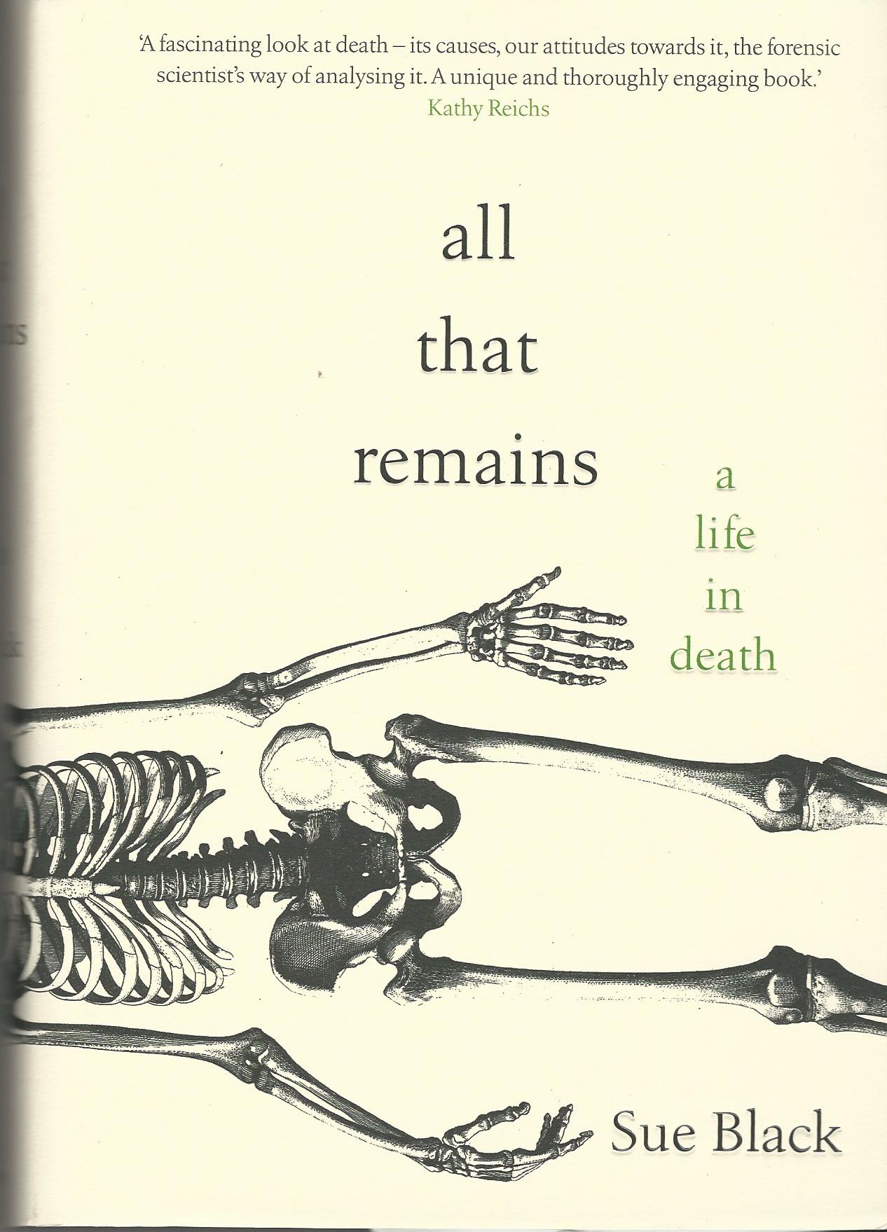 Image for All That Remains: A Life in Death