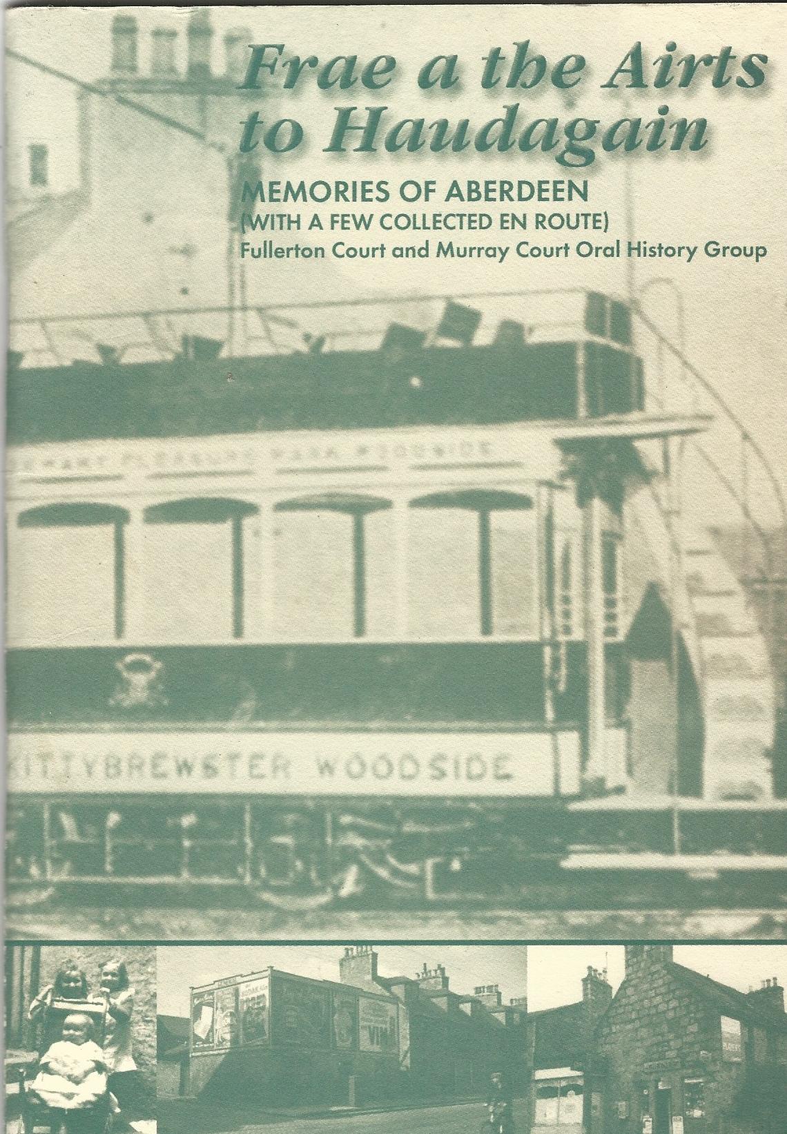 Image for Frae a the Airts to Haudagain: Memories of Aberdeen (with a few collected en route)
