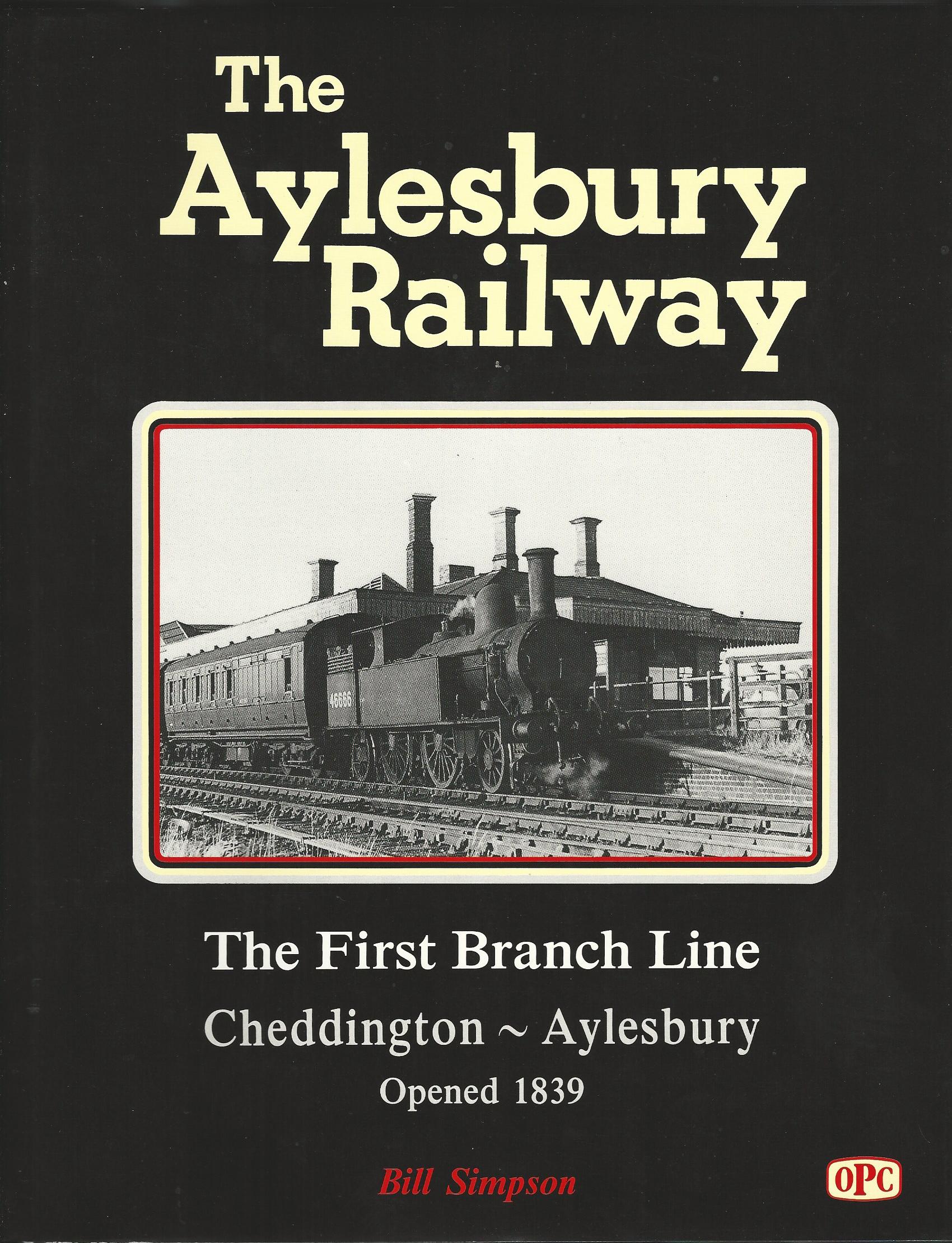 Image for Aylesbury Railway: The First Branch Line
