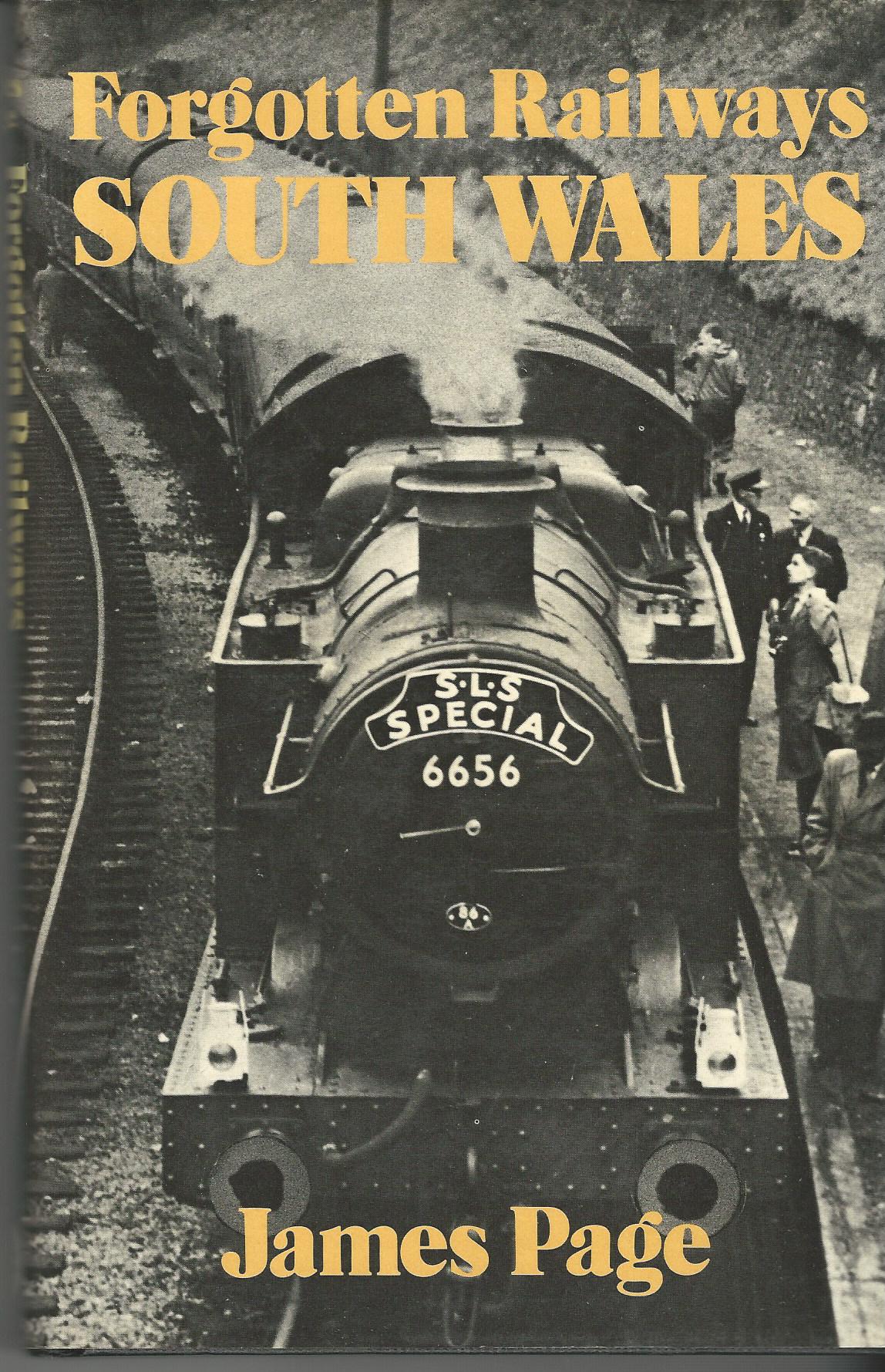Image for Forgotten Railways, South Wales (Forgotten railways series).