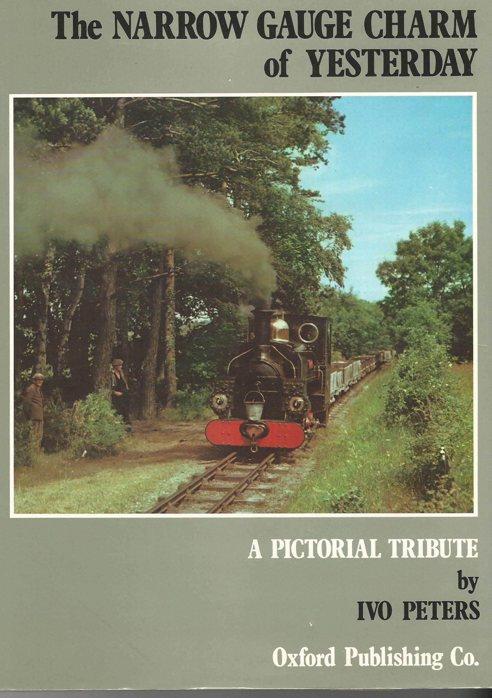Image for The Narrow Gauge Charm of Yesterday.