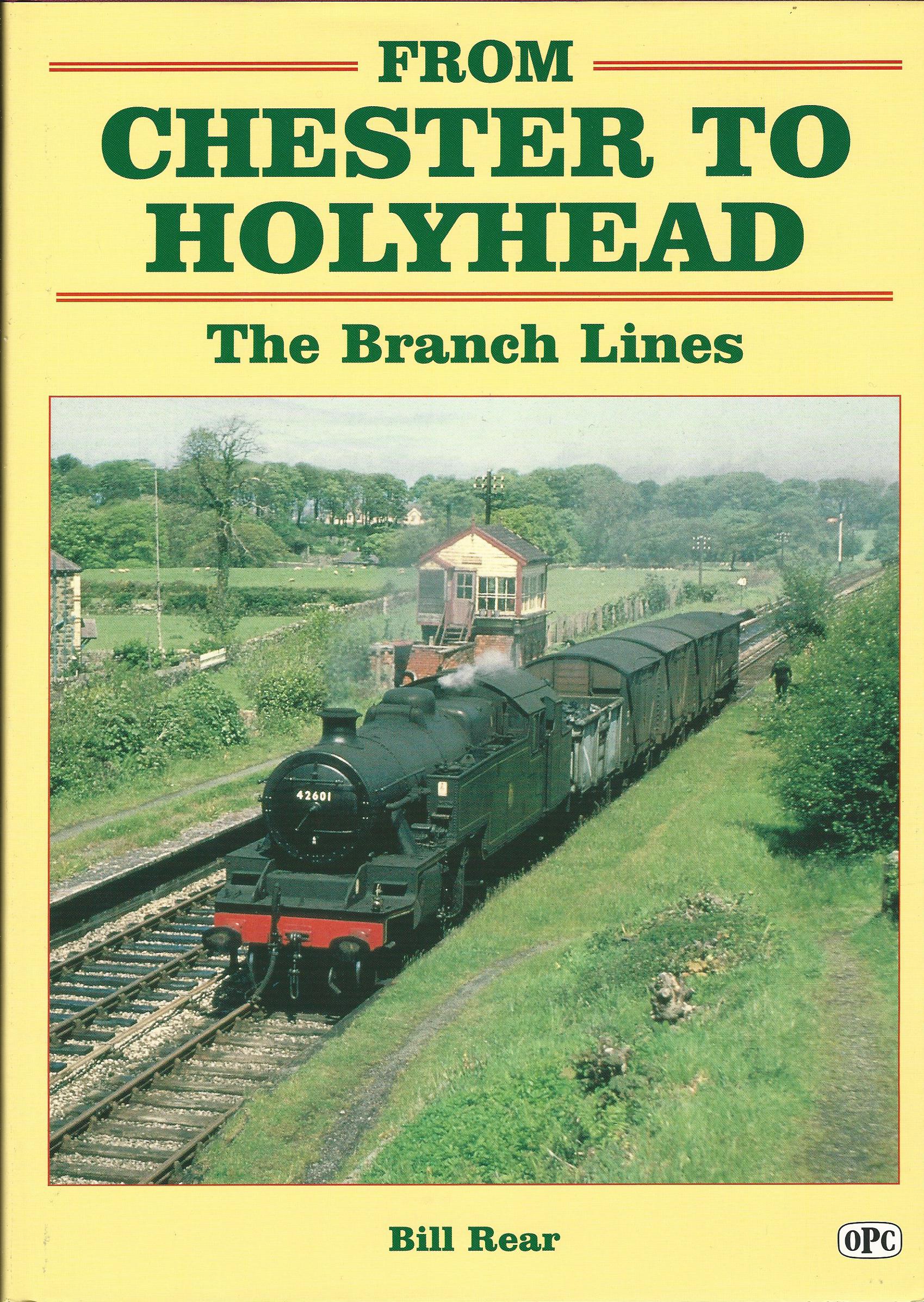 Image for From Chester to Holyhead: The Branch Lines: The Branches