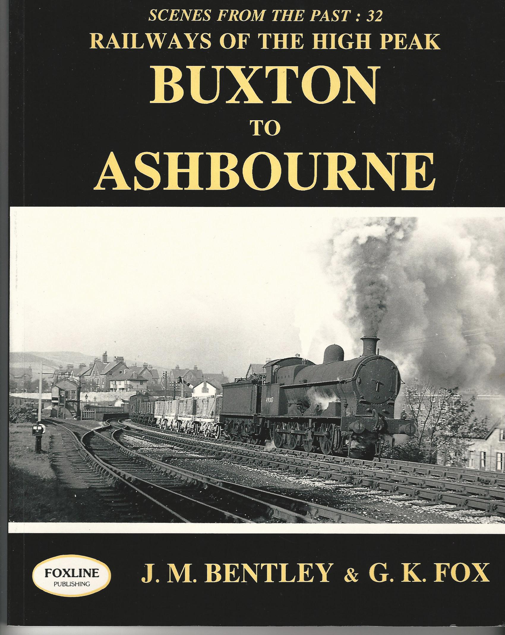 Image for Railways of the High Peak: Buxton to Ashbourne (Scenes from the Past).