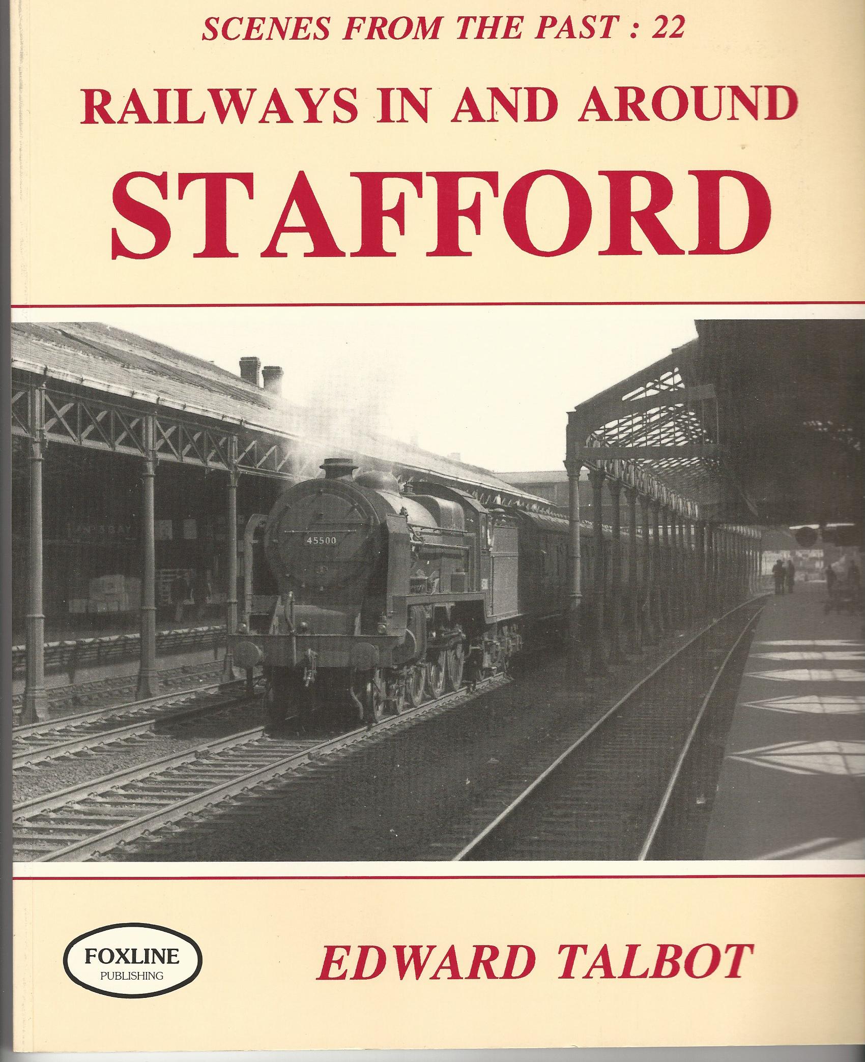 Image for Railways in and Around Stafford (Scenes from the Past).