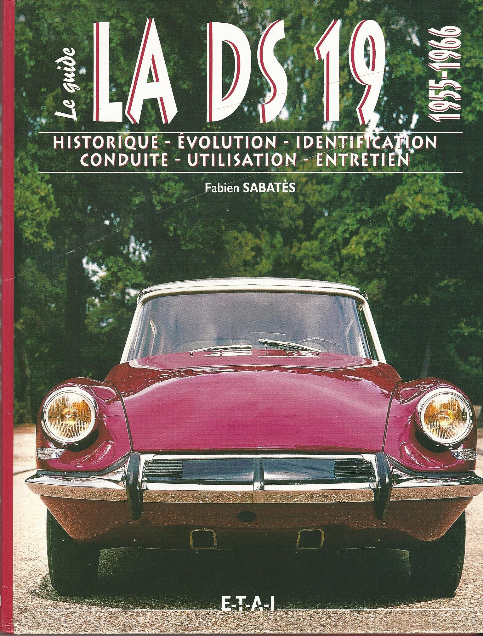 Image for Le Guide De La DS 19: 1955-1966