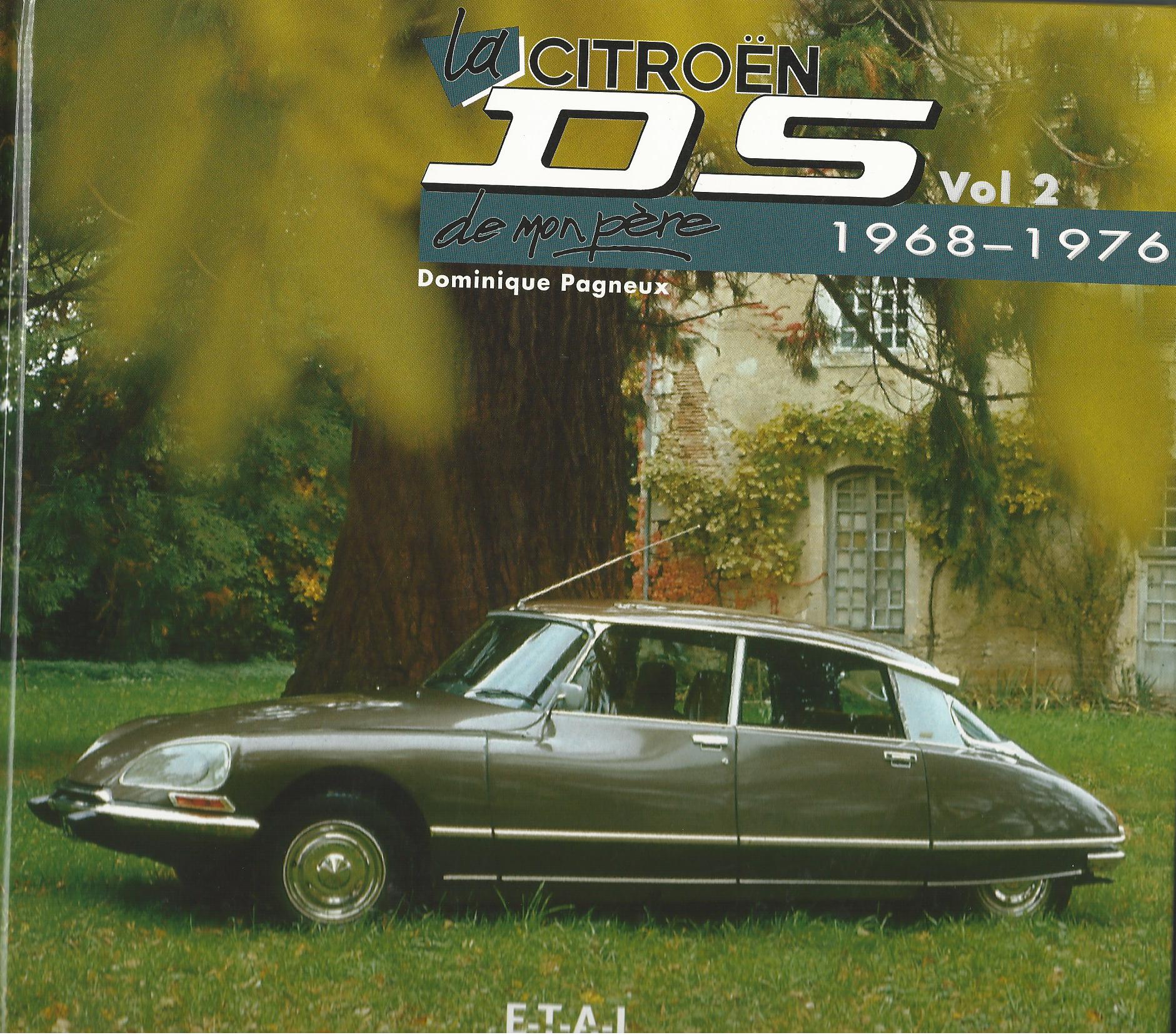 Image for La Citröen DS de mon père : Tome 2, 1968-1976