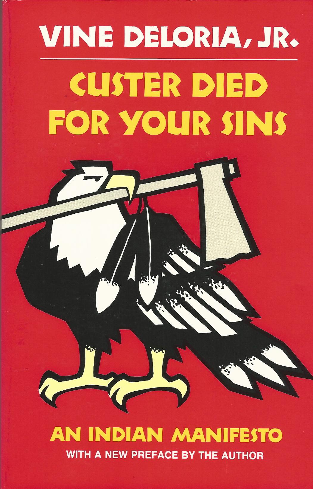 Image for Custer Died for Your Sins: An Indian Manifesto
